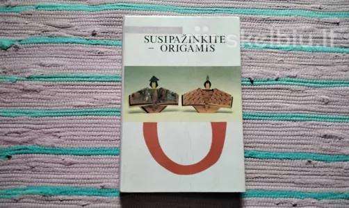 Susipažinkite - origamis J. Paulionytė