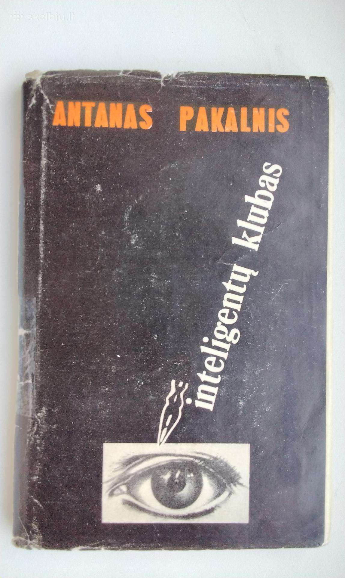A. Pakalnis. Inteligentų klubas. 1970 m. leid.