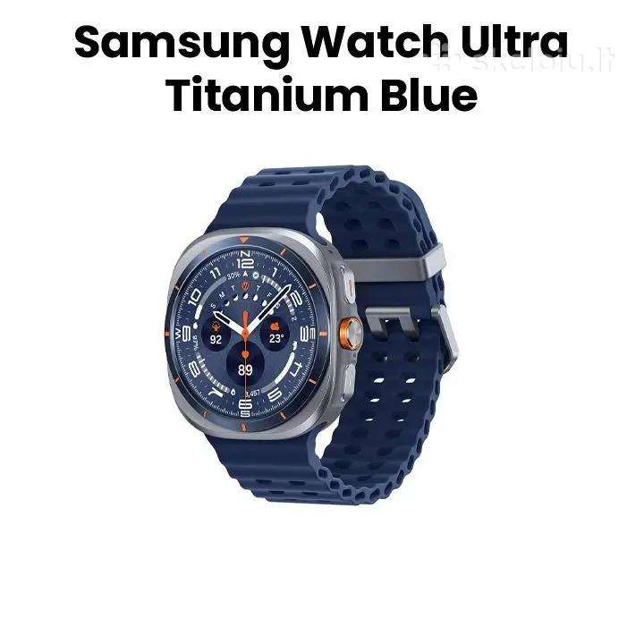 Naujas Samsung Watch Ultra L705 Titanium Blue