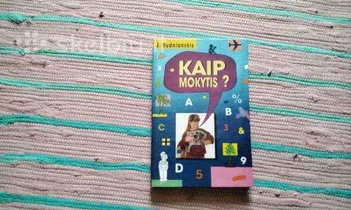 Kaip mokytis? J. Rudnianskis