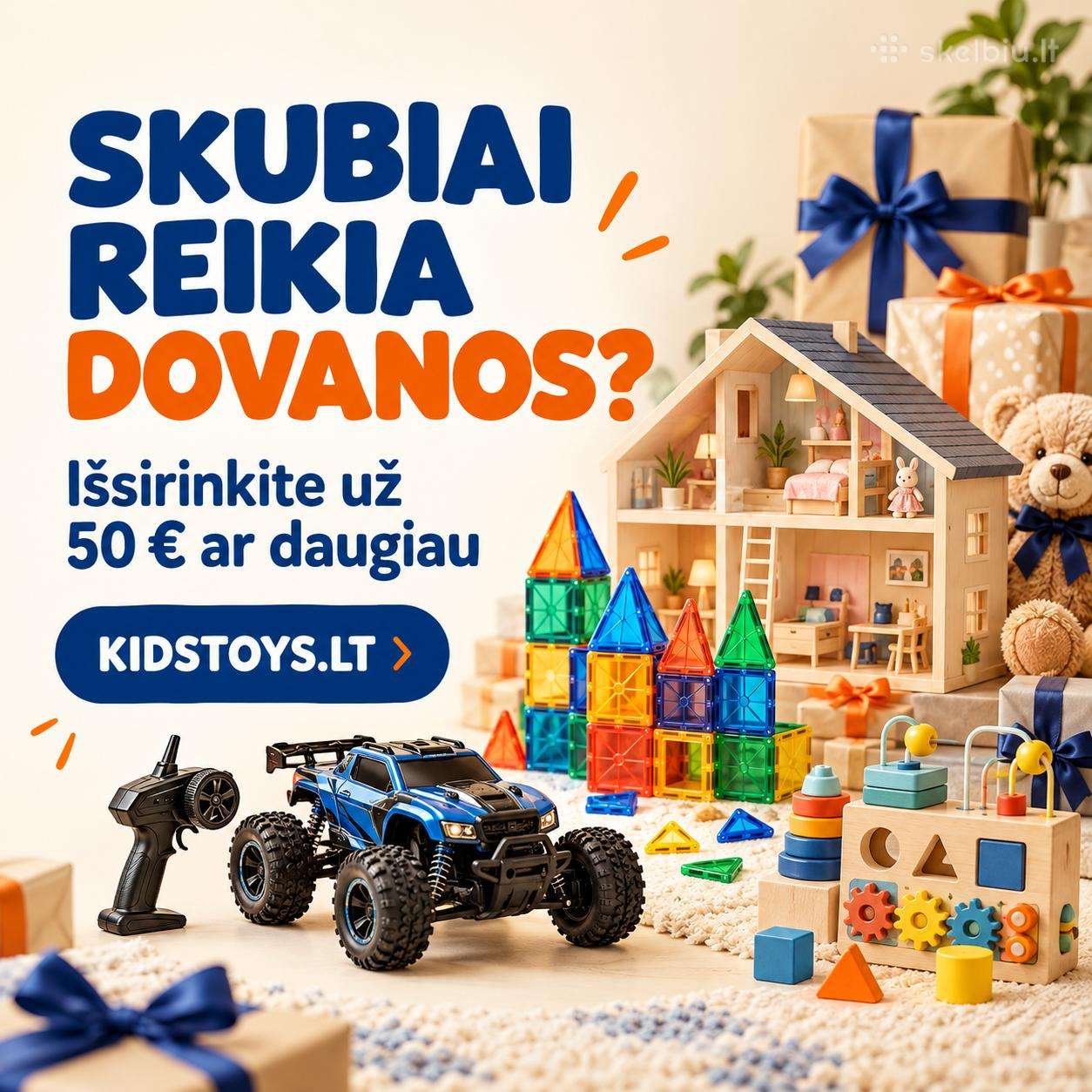 Skubiai reikia dovanos vaikui? Žaislai vietoje