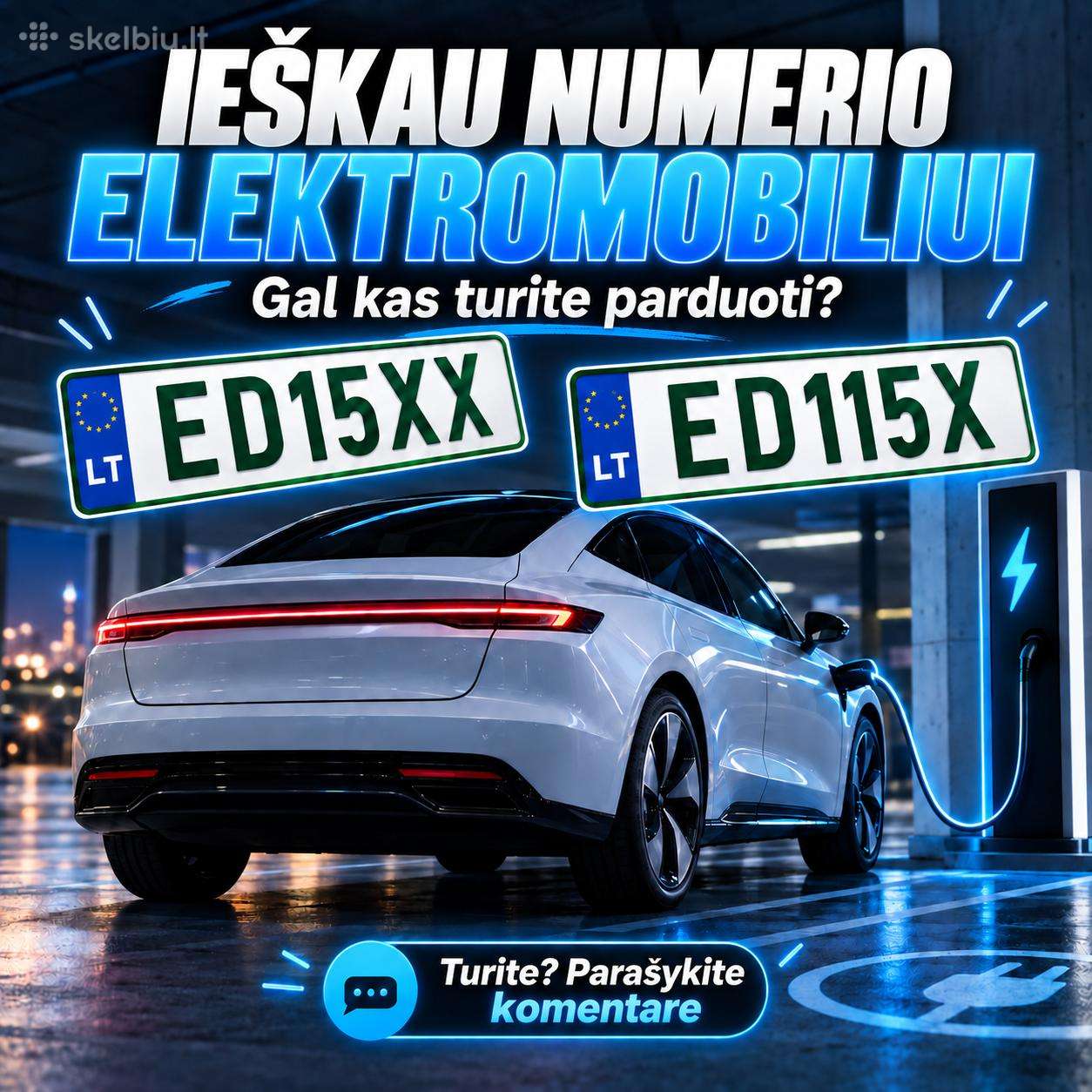 Ieškau valstybinio numerio elektromobiliui Ed15xx