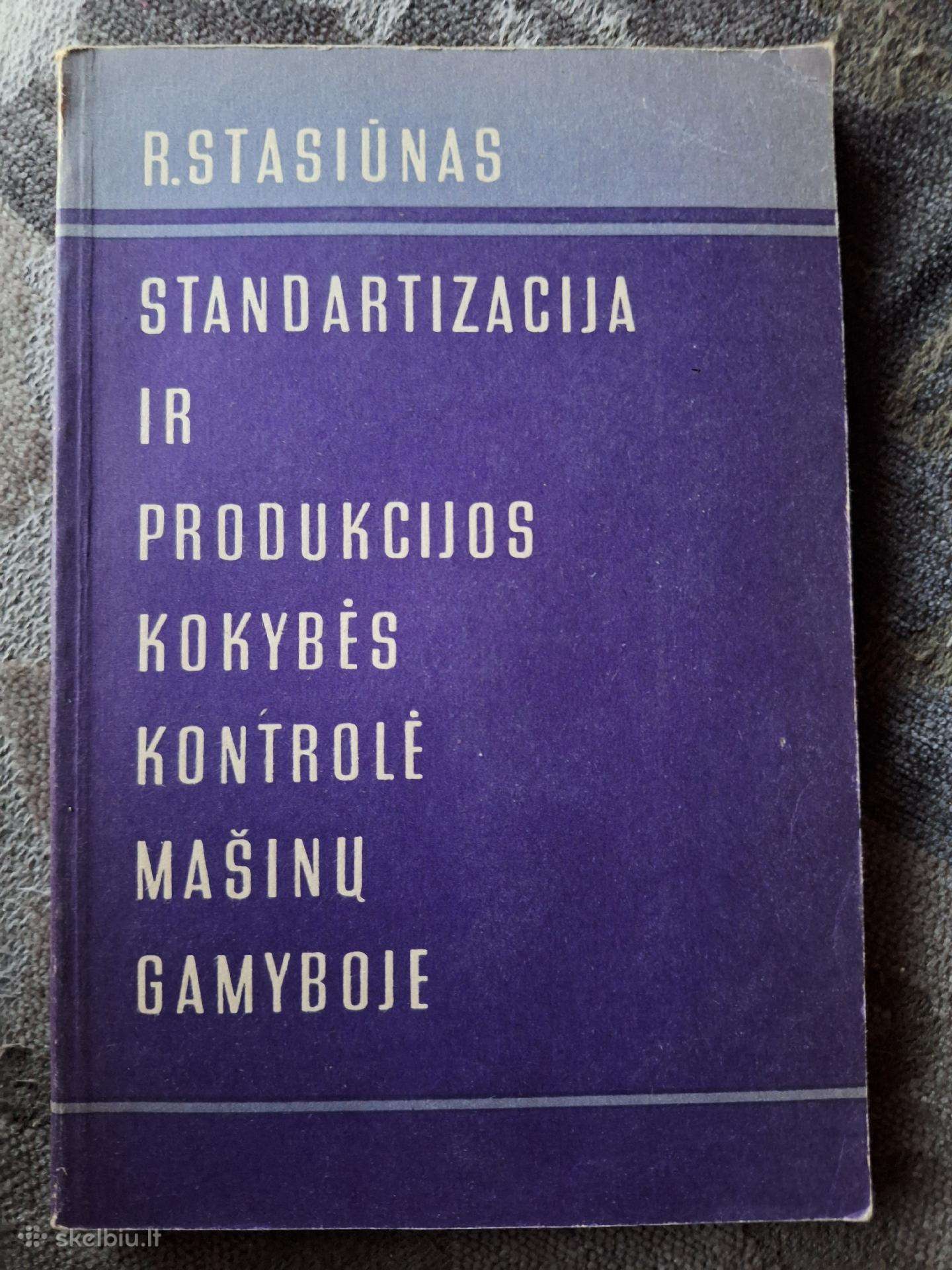 Standartizacija ir produkcijos kokybės kontrolė