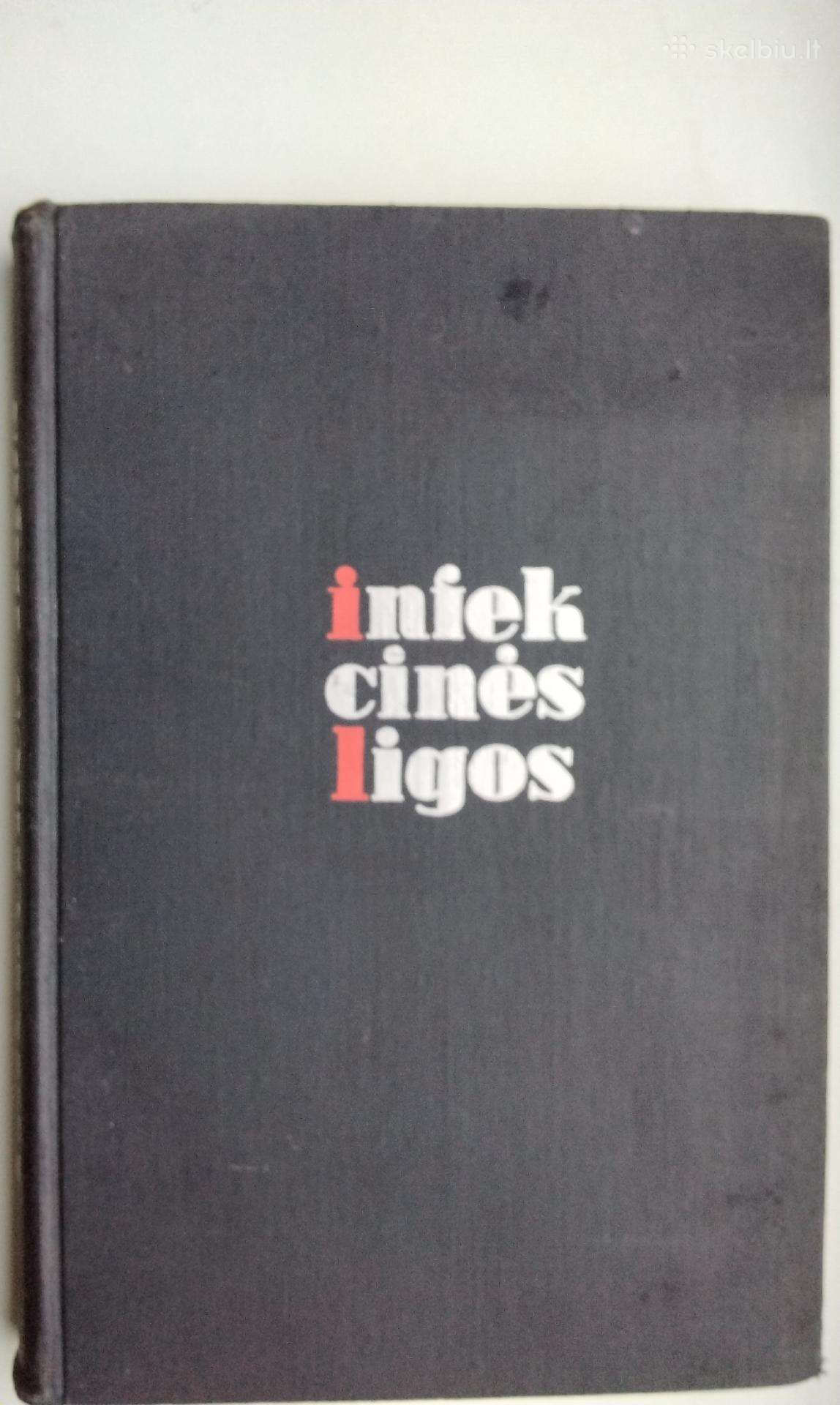 P. Čibiras. Infekcinės ligos. 1966 m. leid.