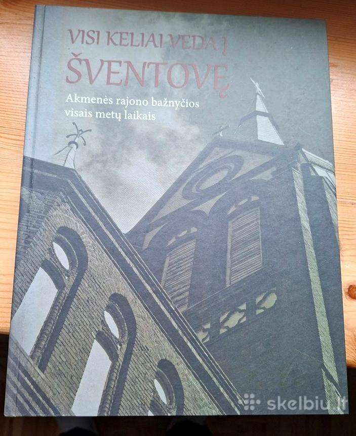 Knyga 2012m. Visi keliai veda į Šventovę