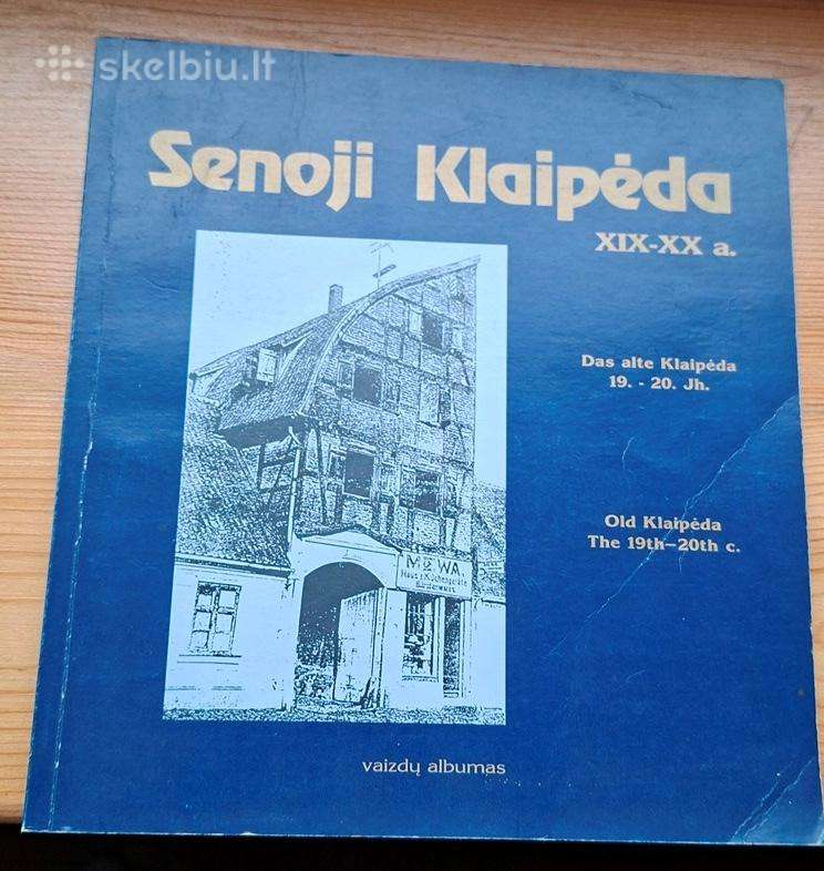 Knyga 1995m. Senoji Klaipėda XIX–XX a.