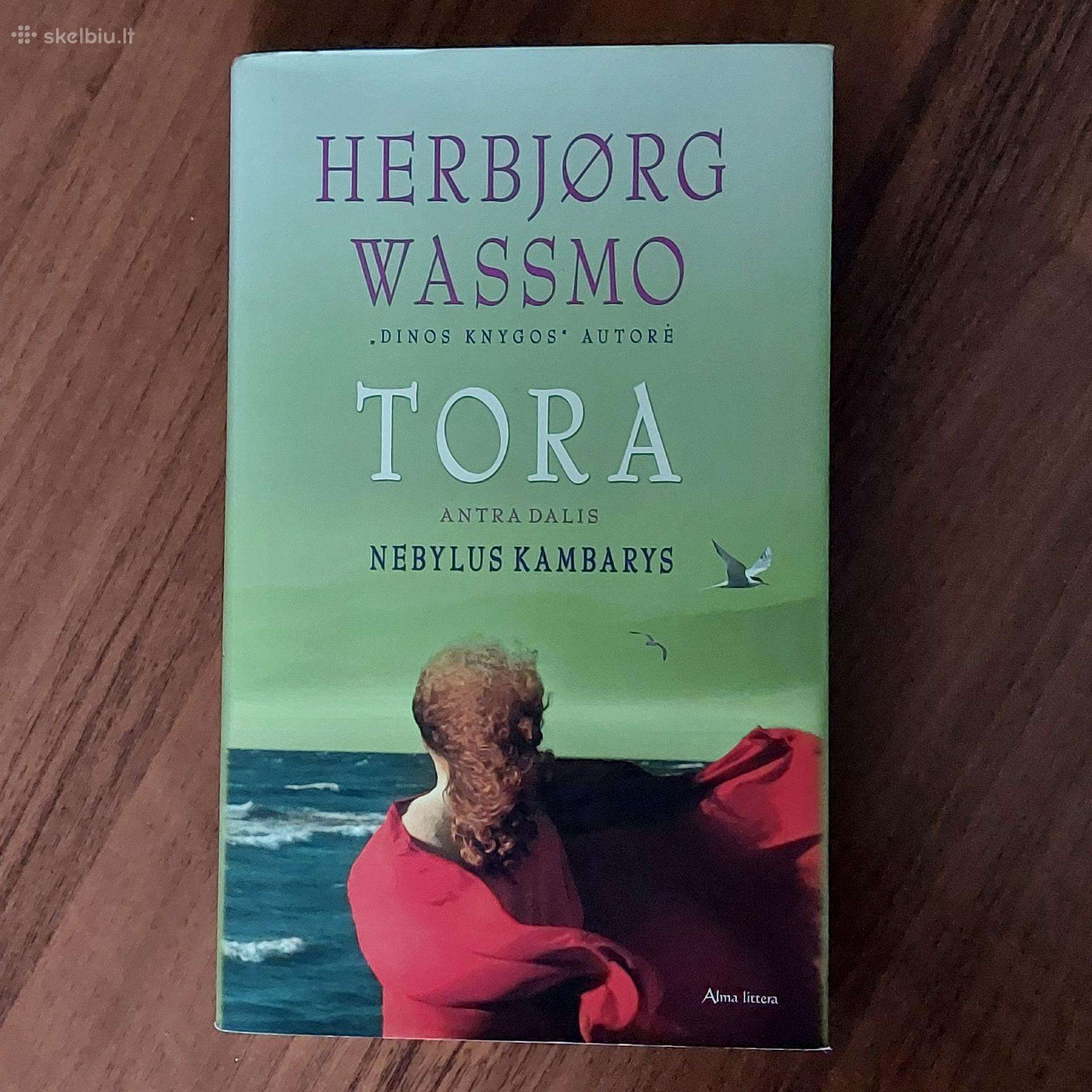 Herbjorg Wassmo - Tora 2 ,Nebylus kambarys