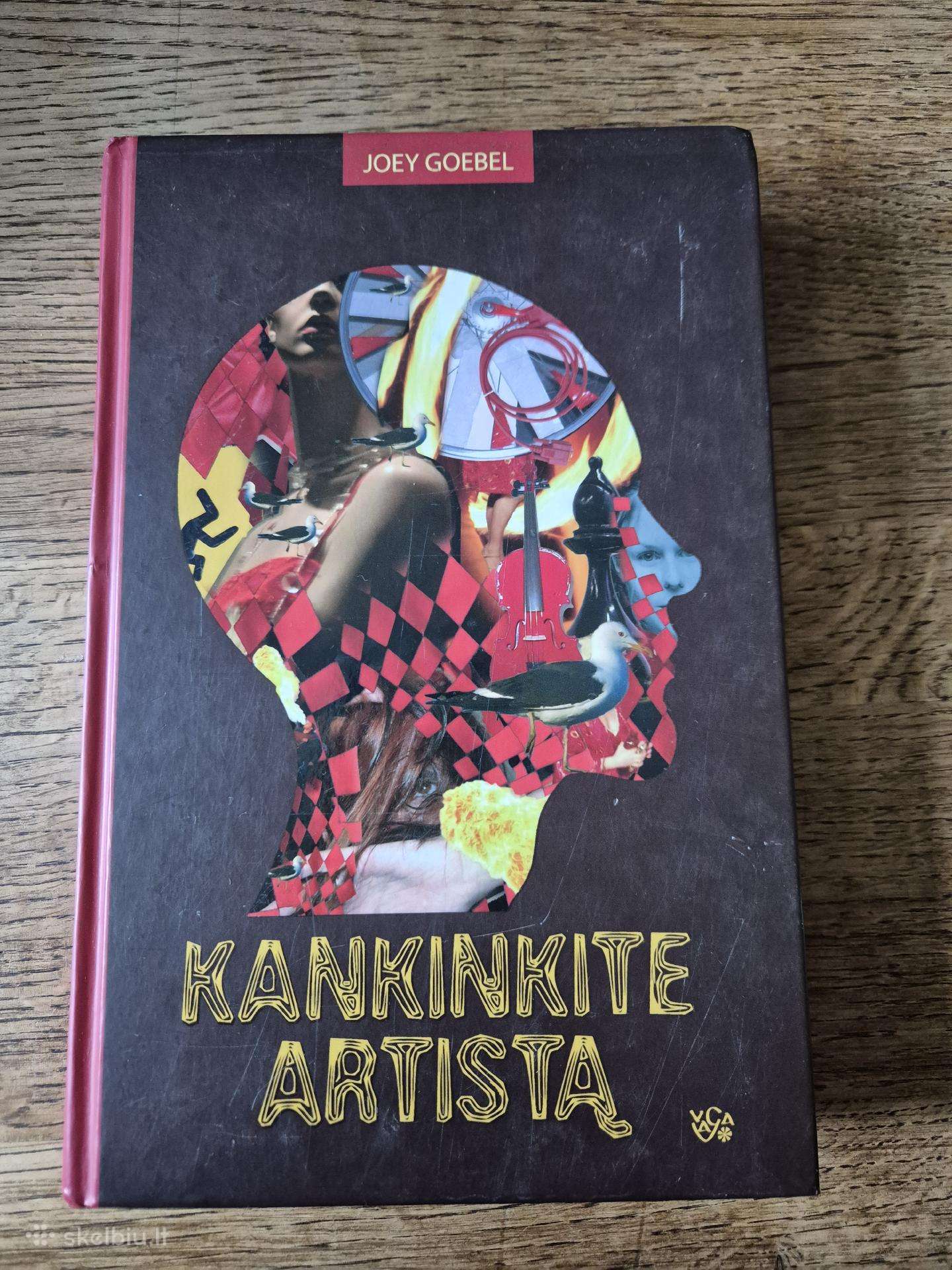 Kankinkite artistą (Joey Goebel)