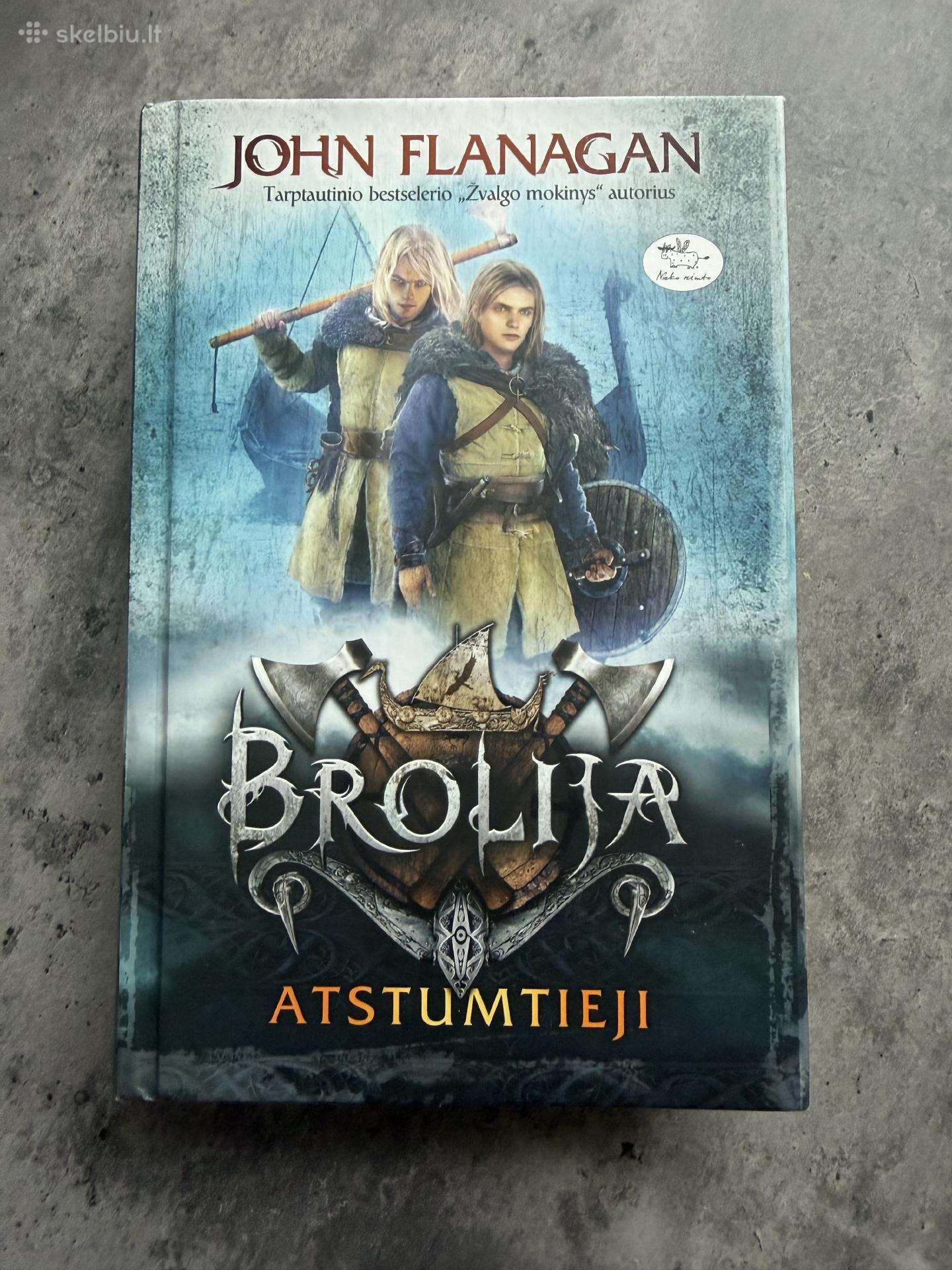 Knyga Brolija.atstumtieji