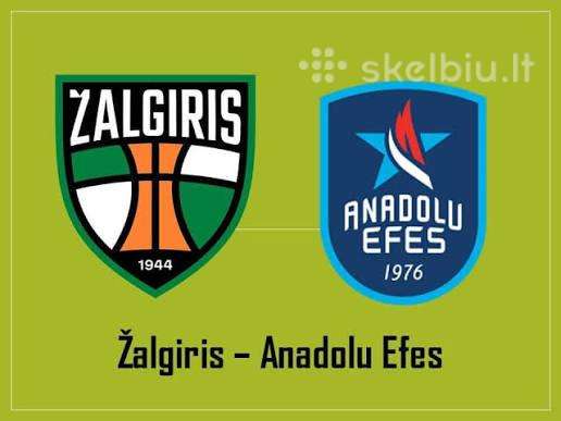 Žalgiris - anadolu efes, 4 vnt.