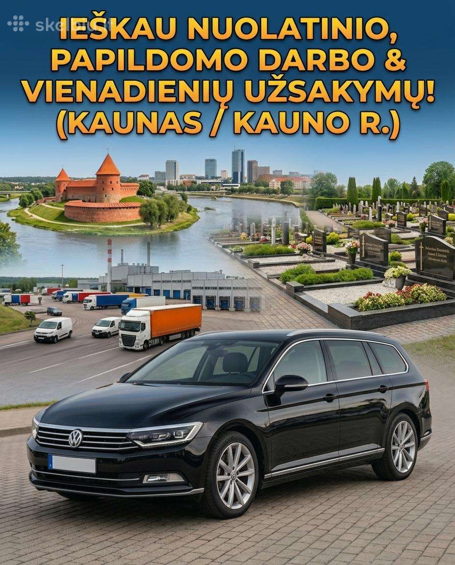 Ieškau nuolatinio ar papildomo darbo