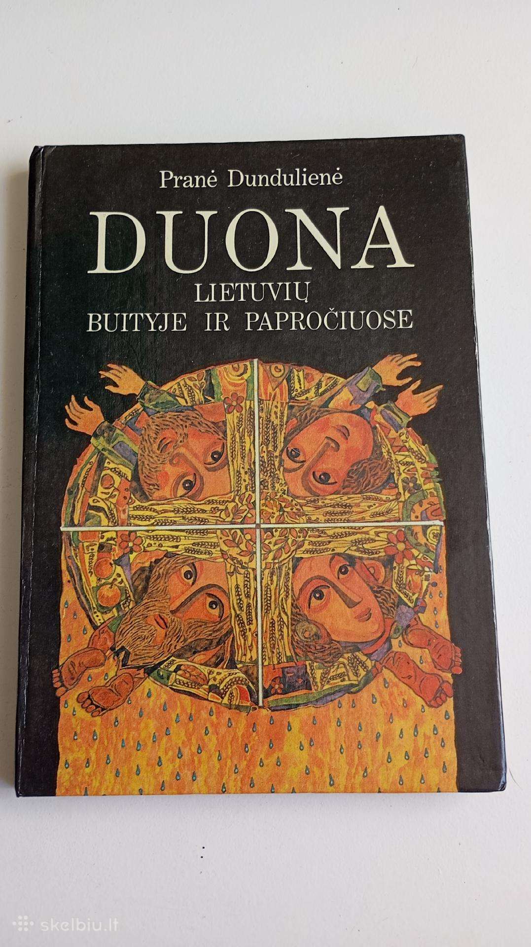 „Duona lietuvių buityje ir papročiose