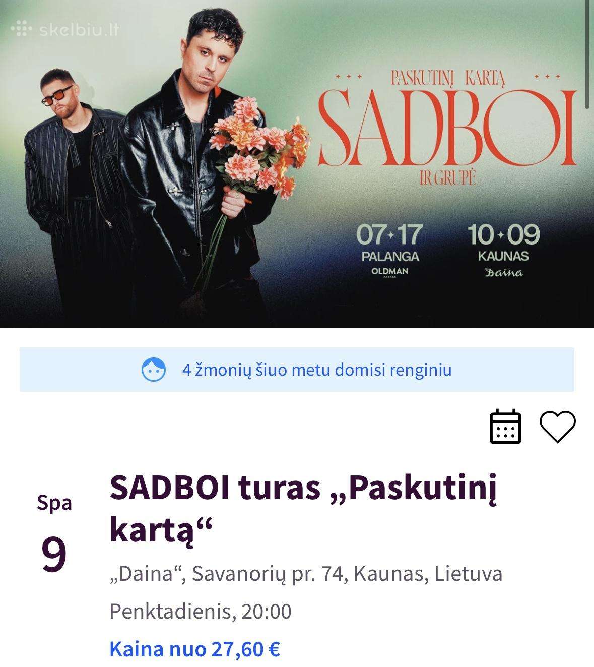 Sadboi turas „Paskutinį kartą“ 2 bilietai