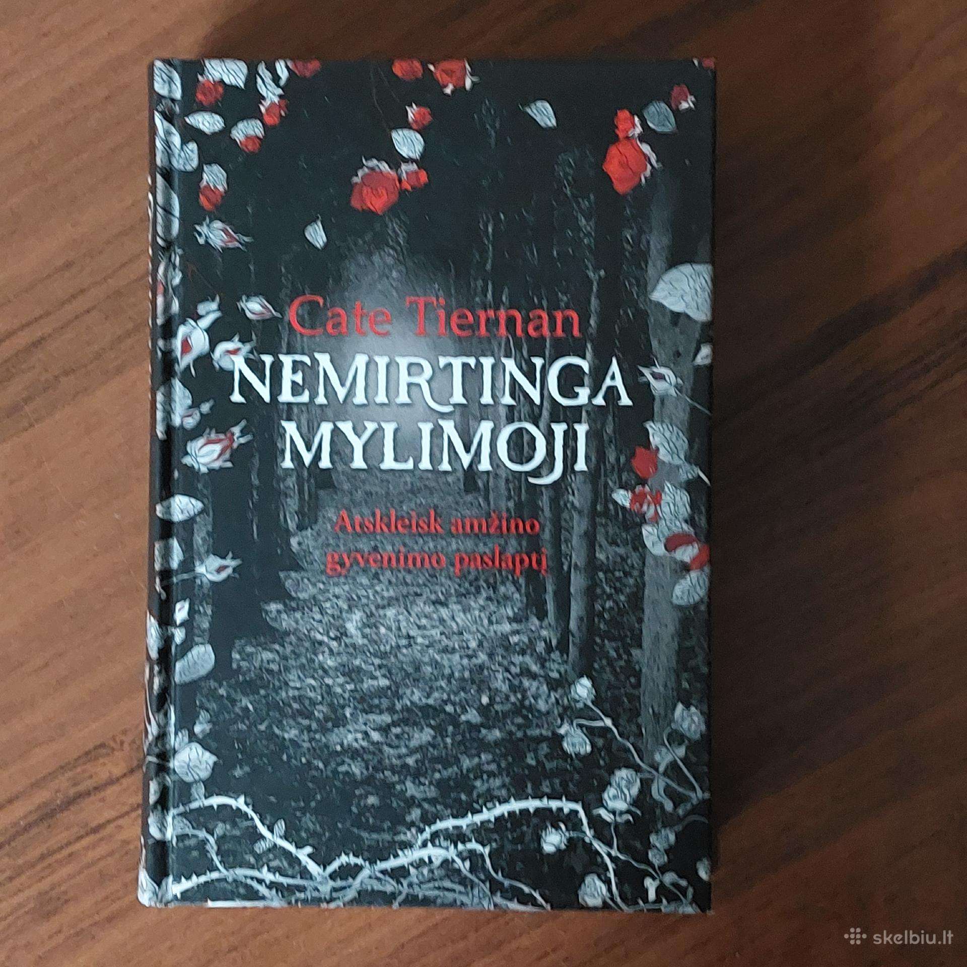 Cate Tiernan - " Nemirtinga mylimoji ".