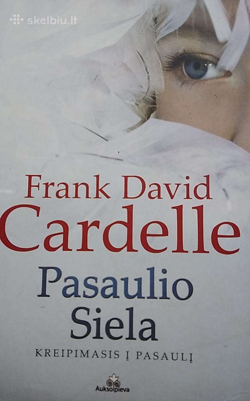 Pasaulio siela. Kreipimasis į pasaulį