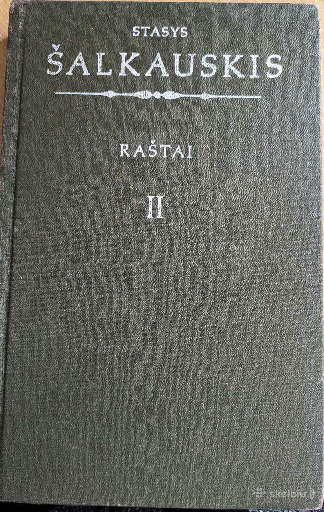 S.šalkauskis "Raštai II" Filosofijos ir pedagogiko