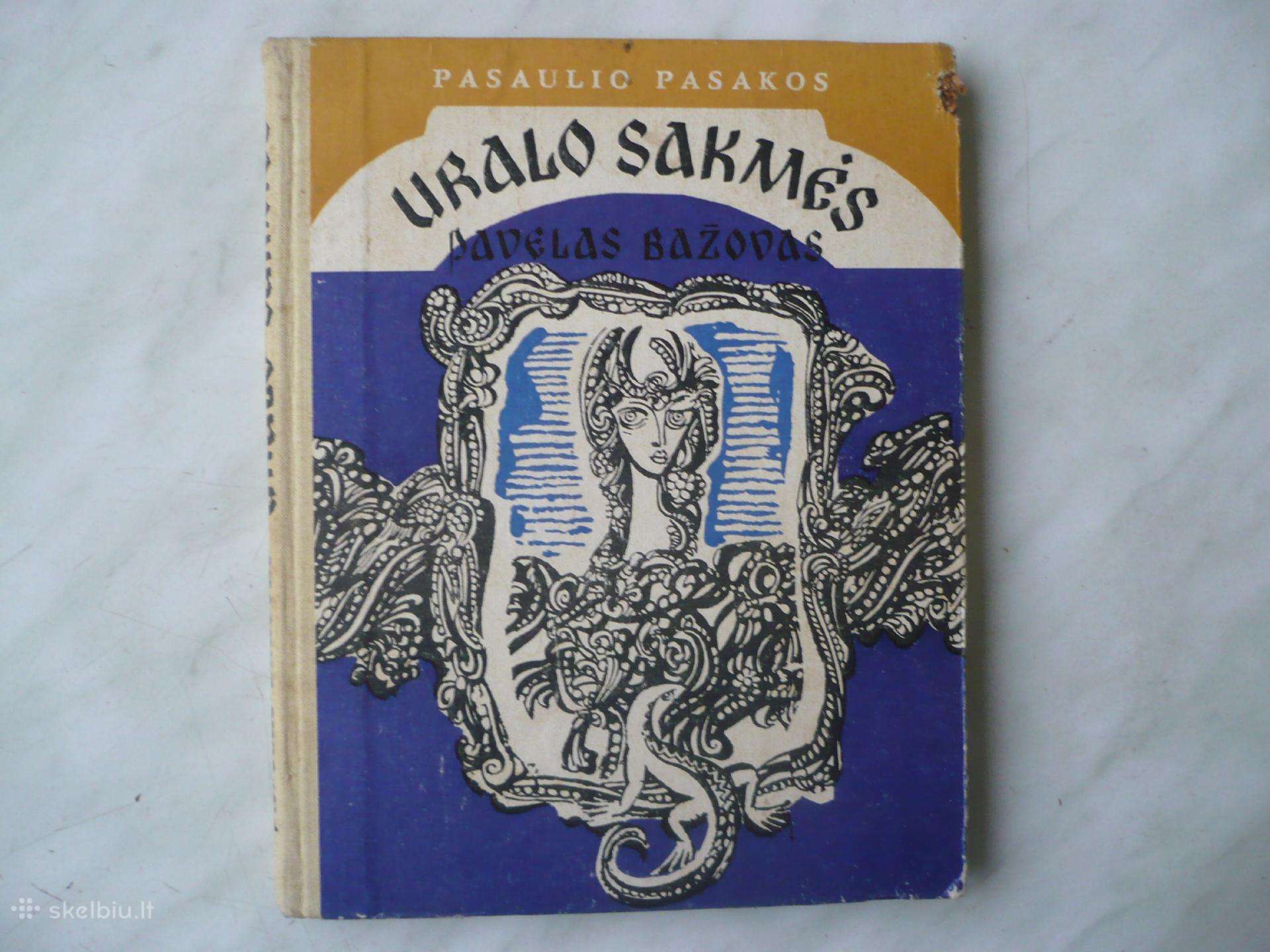 P. Bažovas - Uralo sakmės. Pasaulio pasakos