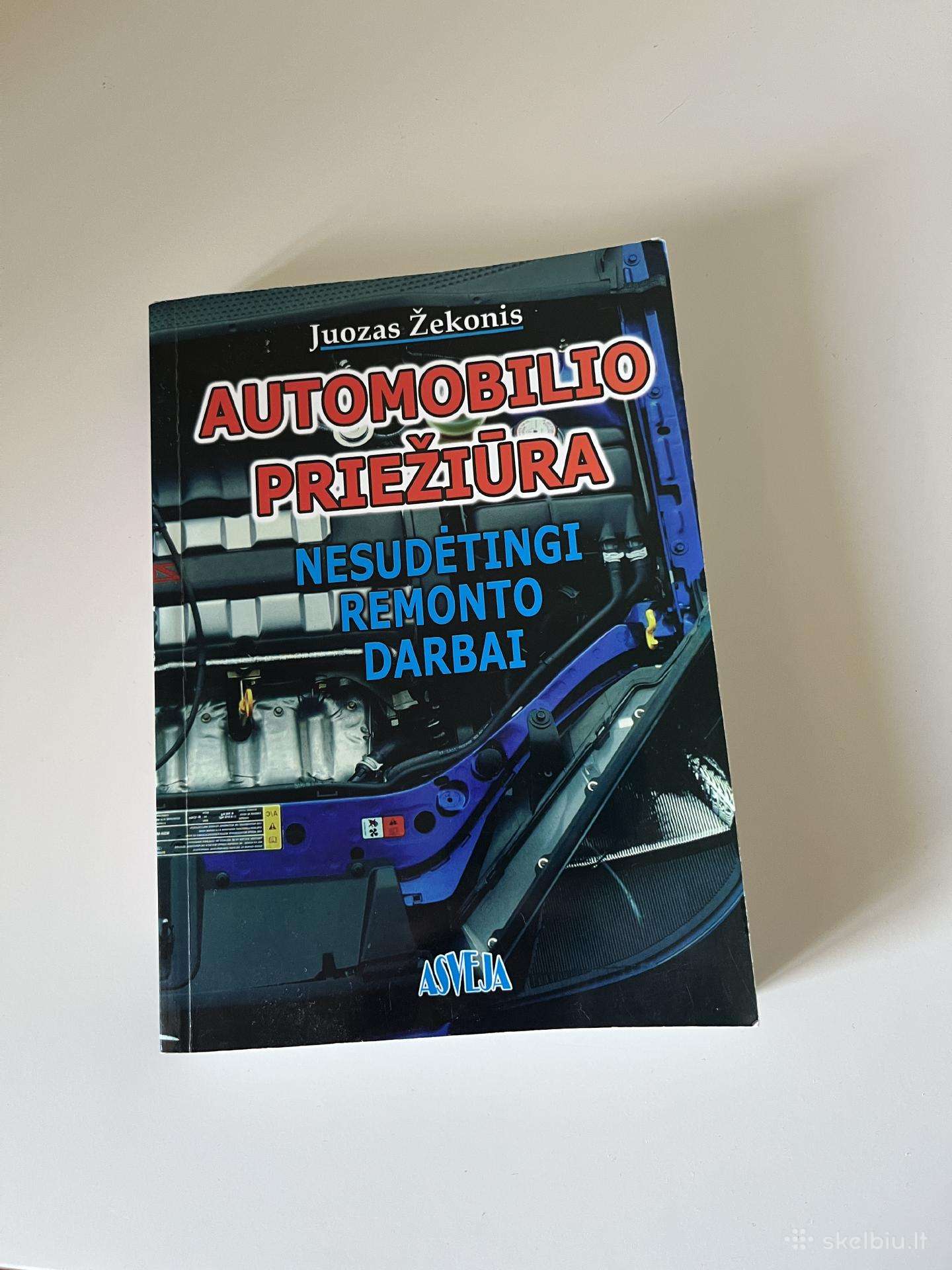 Juozas Žekonis Automobilio priežiūra 1 ir 2 dalis