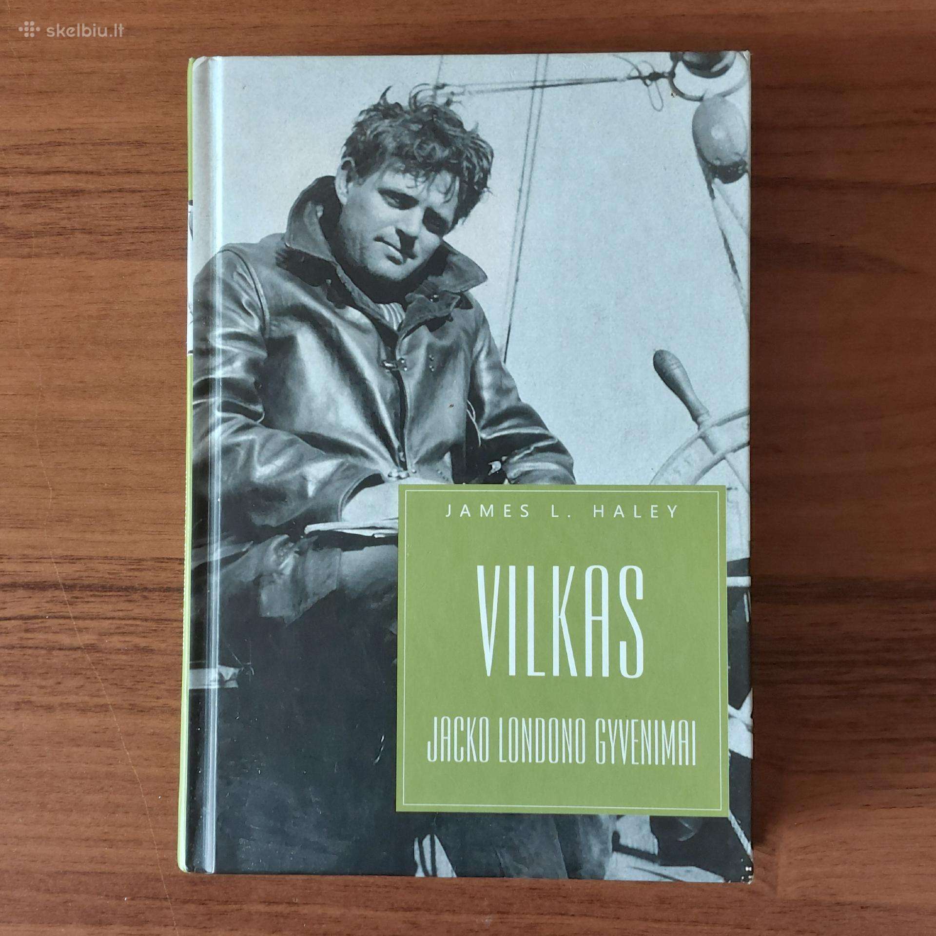 James L. Haley - " Vilkas / J. Londono gyvenimai"