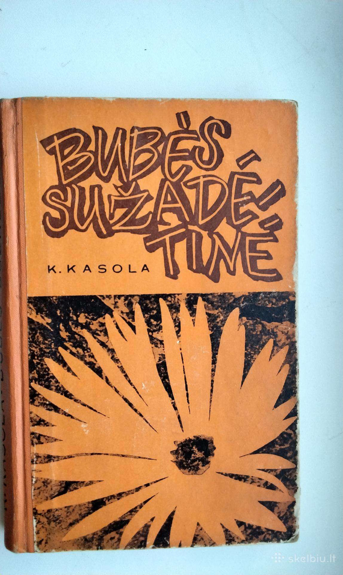 K. Kasola. Bubės sužadėtinė. 1966 m. leid.
