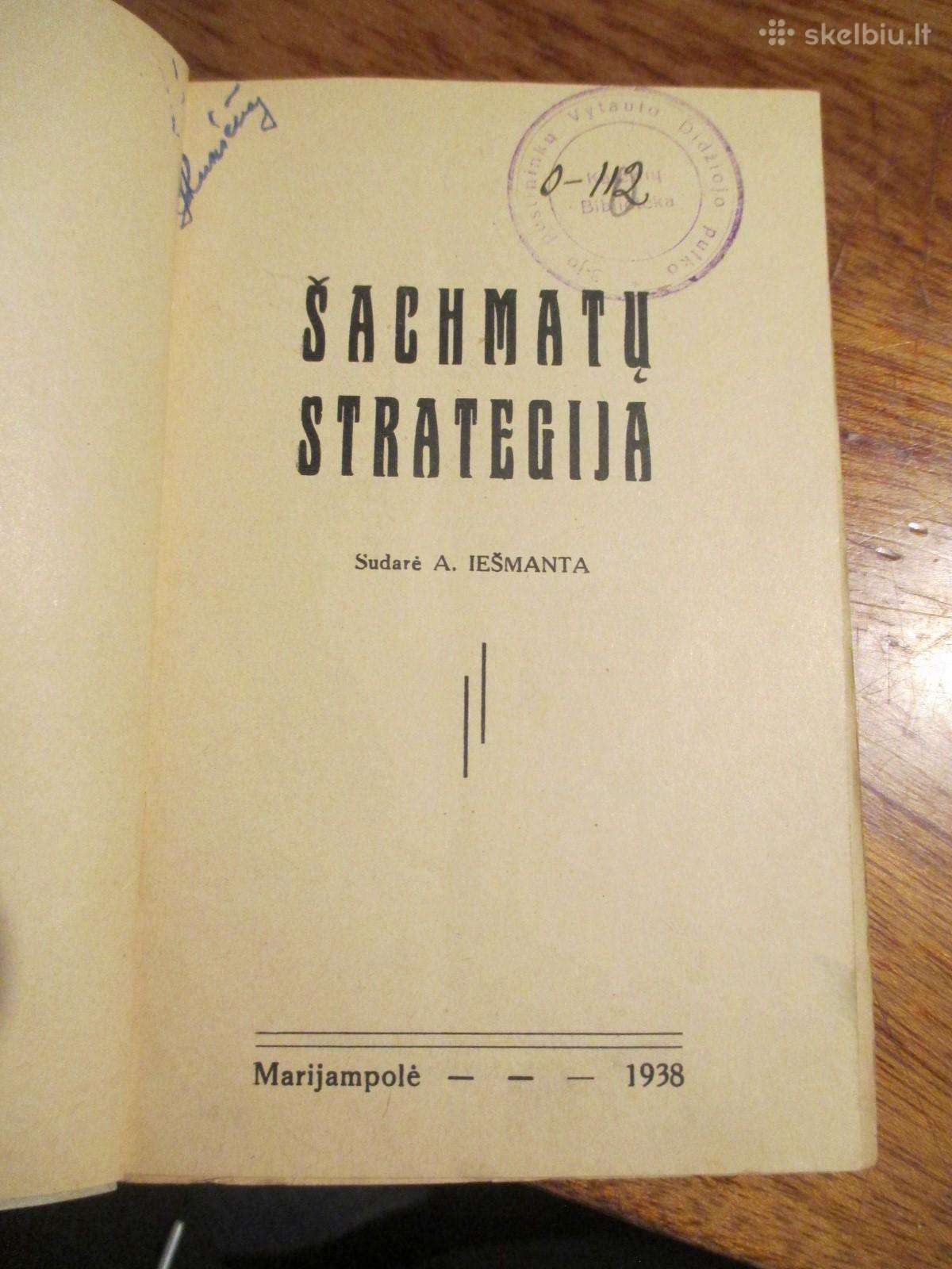 Šachmatų strategija. 1938 m. Marijampolė