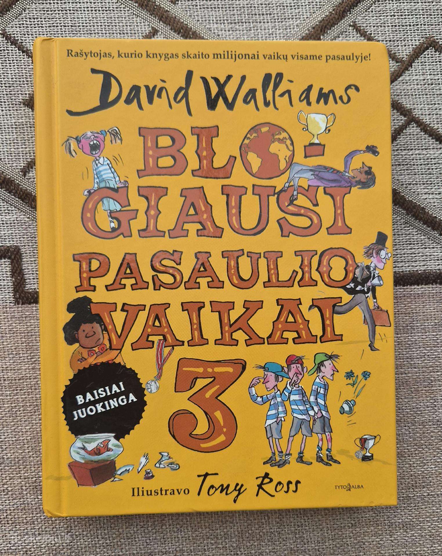 Knyga, Blogiausi pasaulio vaikai 3