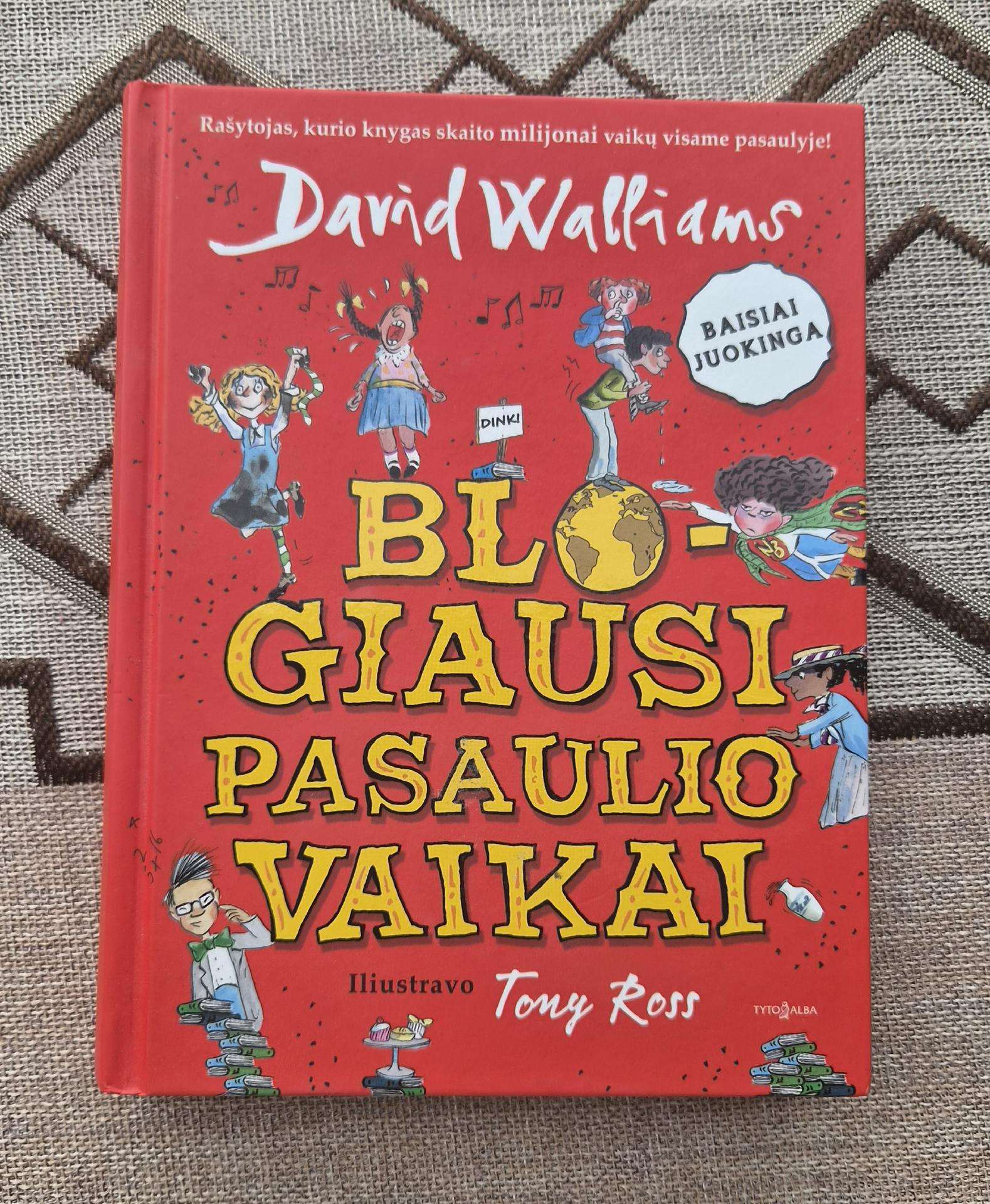 Knyga. Blogiausi pasaulio vaikai
