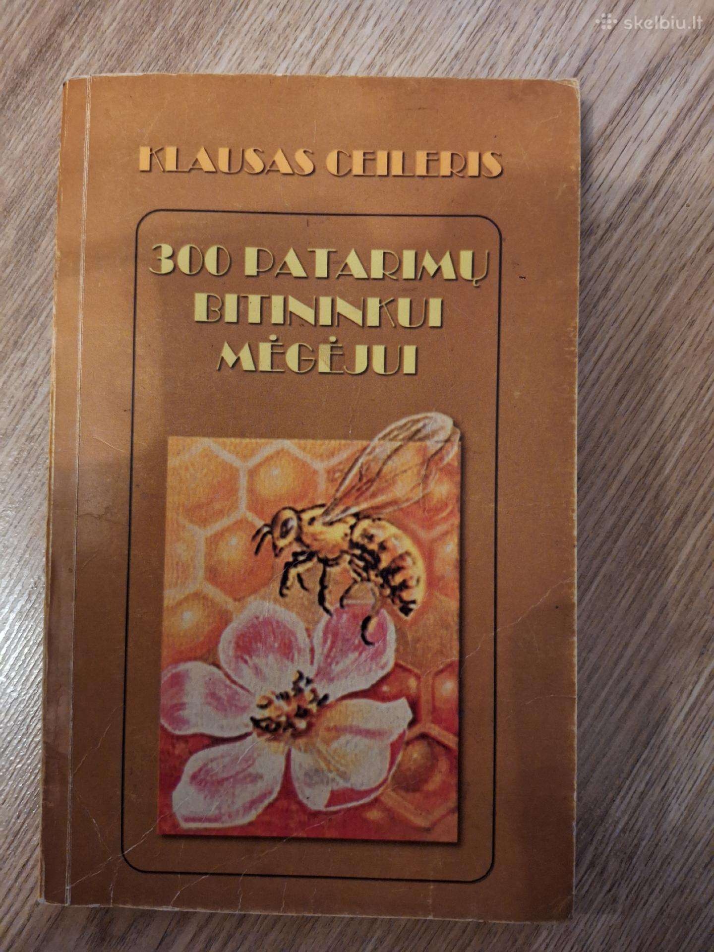 300 patarimų bitininkui mėgėjui