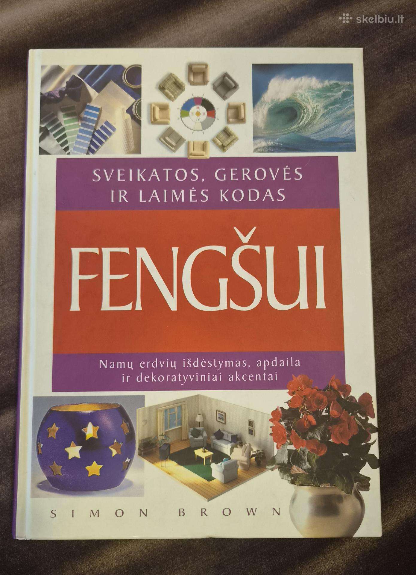 Knyga. Sveikatos, gerovės ir laimės kodas Fengšui