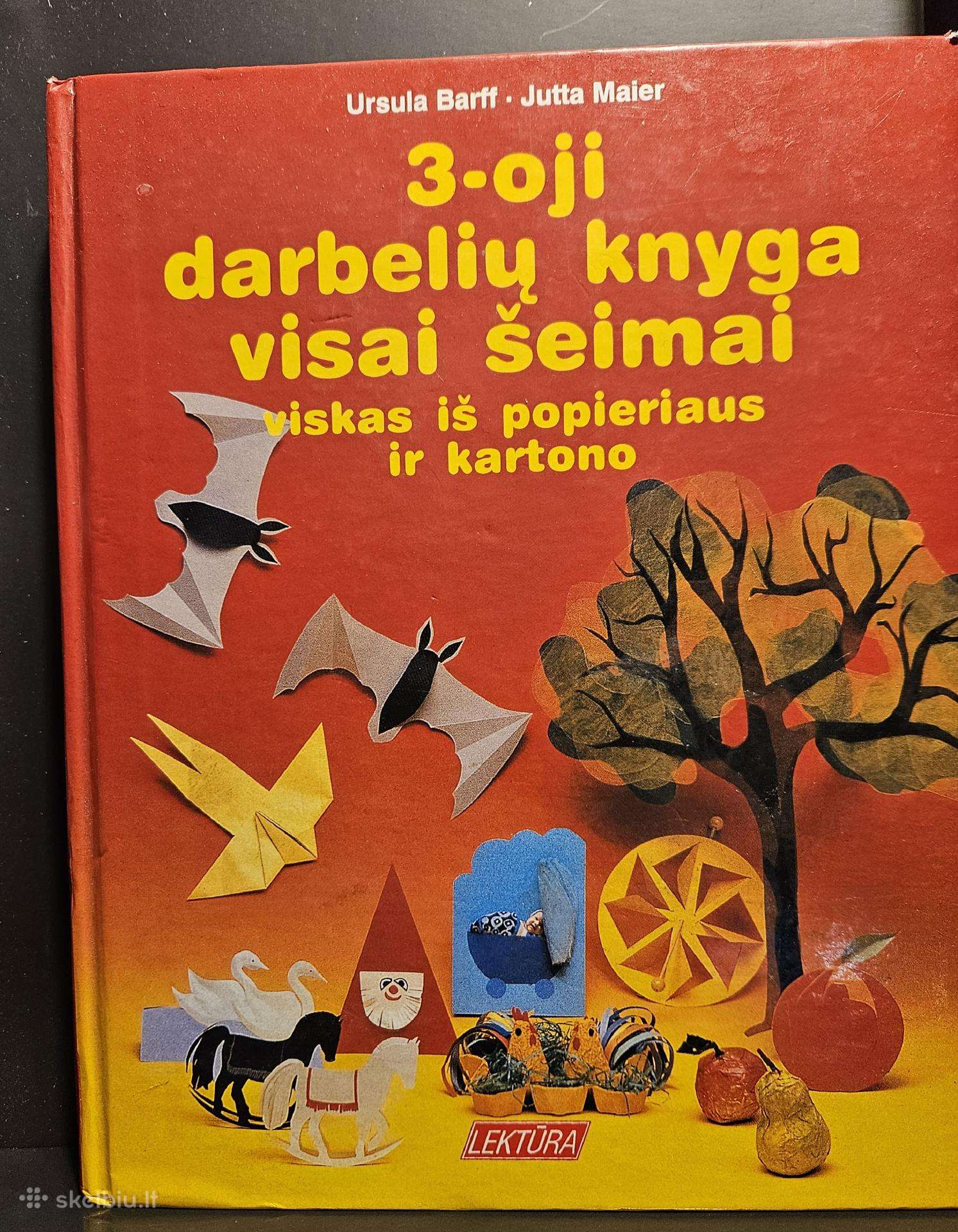 Knyga vaikams. 3-oji darbelių knyga visai šeimai.