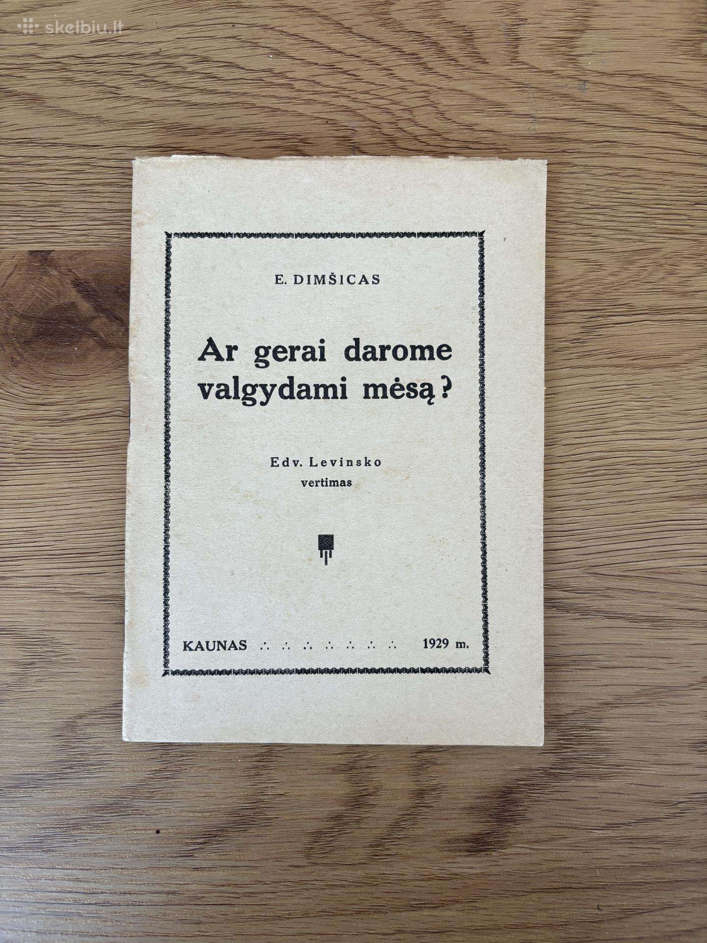 Ar gerai darome valgydami mėsą? Tarpukario Lietuva