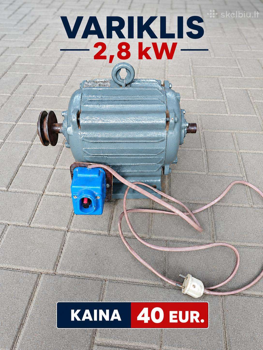 Elektros varikliai nuo 15 Eur.