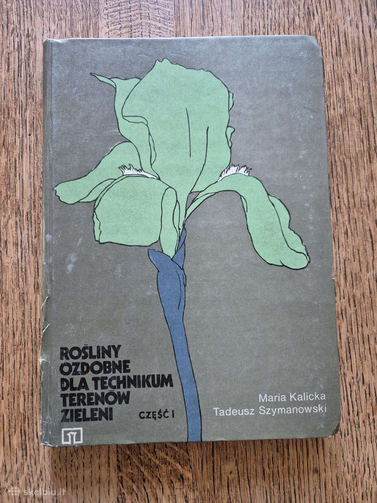 Rośliny ozdobne dla technikum terenw zieleni