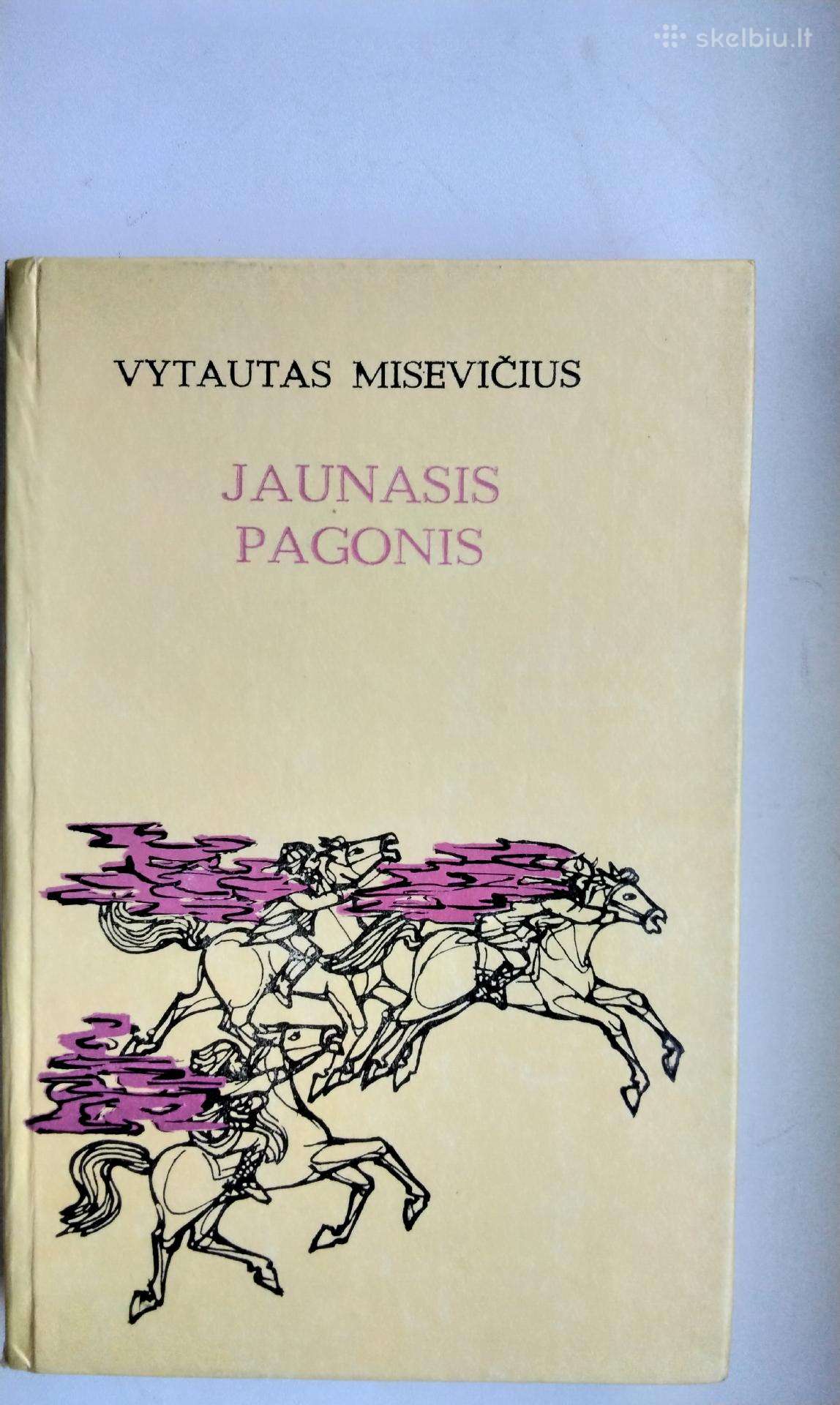 Vyt. Misevičius. Jaunasis pagonis.1983 m. leid