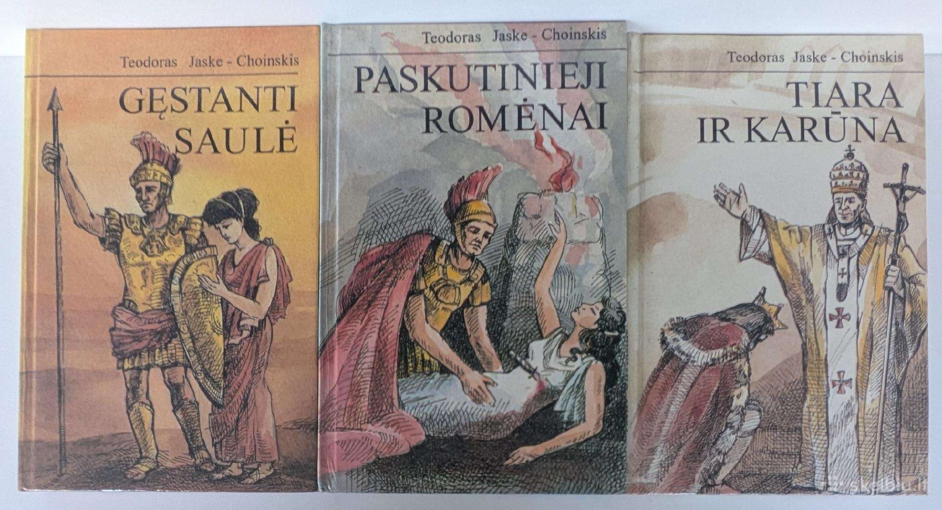 T. Jaske-choinskio istorinių romanų trilogija