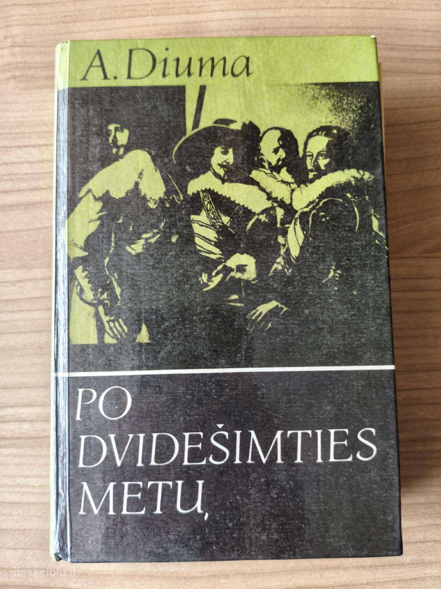 A. Diuma "Po dvidešimties metų"