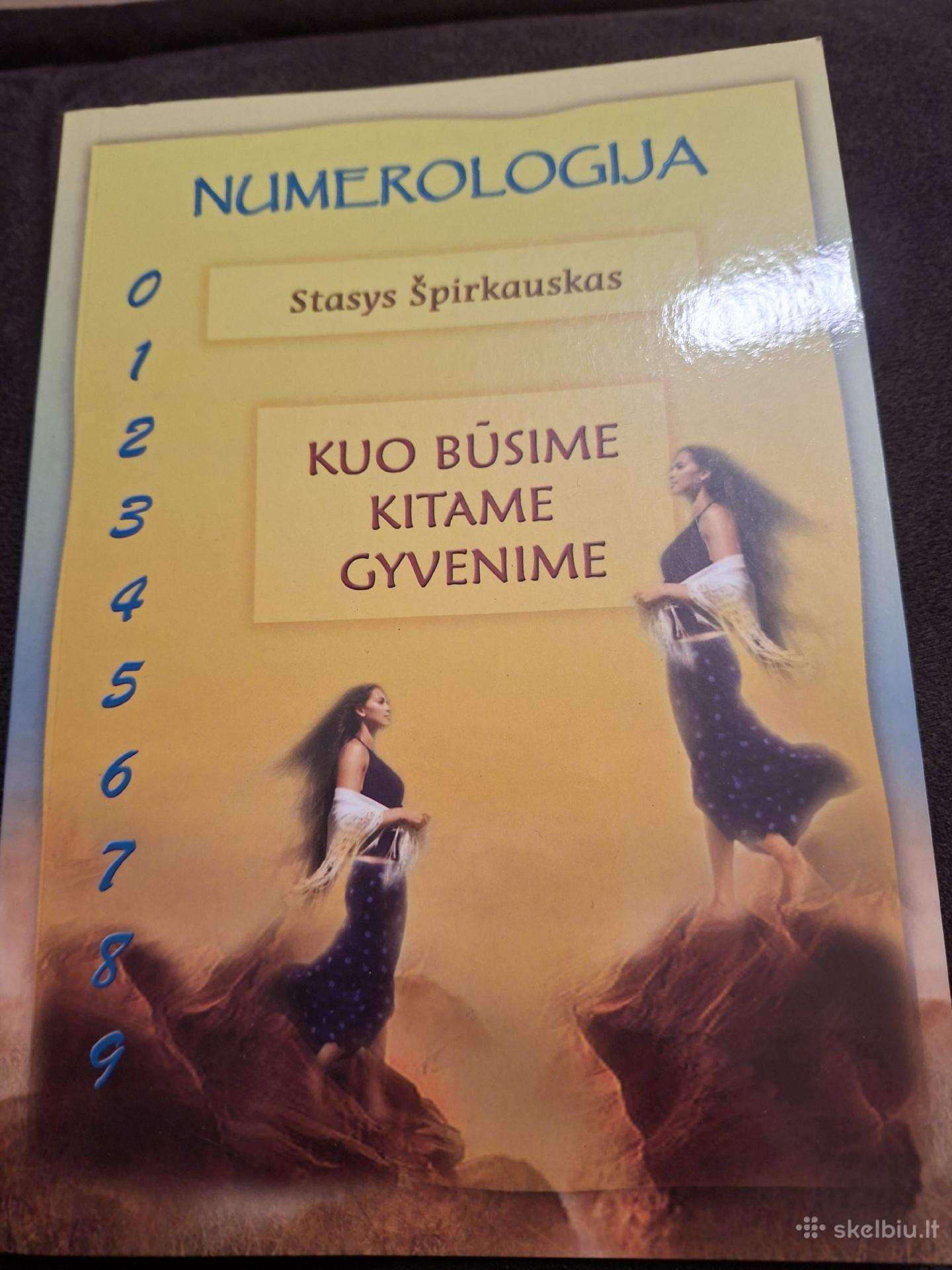 Numerologija. Kul būsime kitame gyvenime