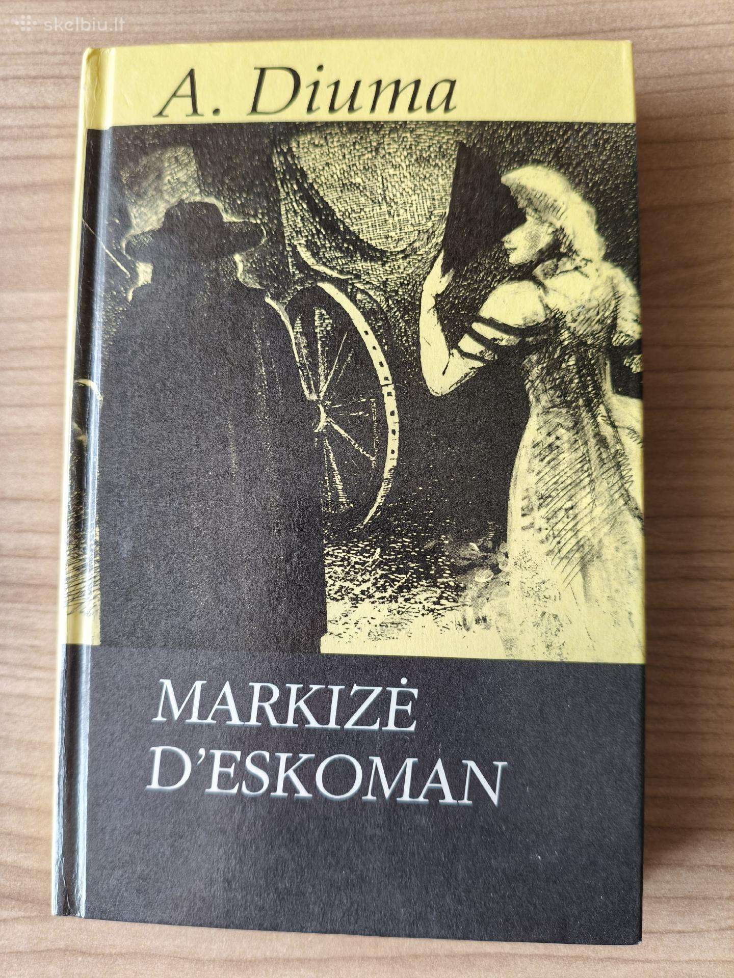 Aleksandras Diuma "Markizė d'eskoman"