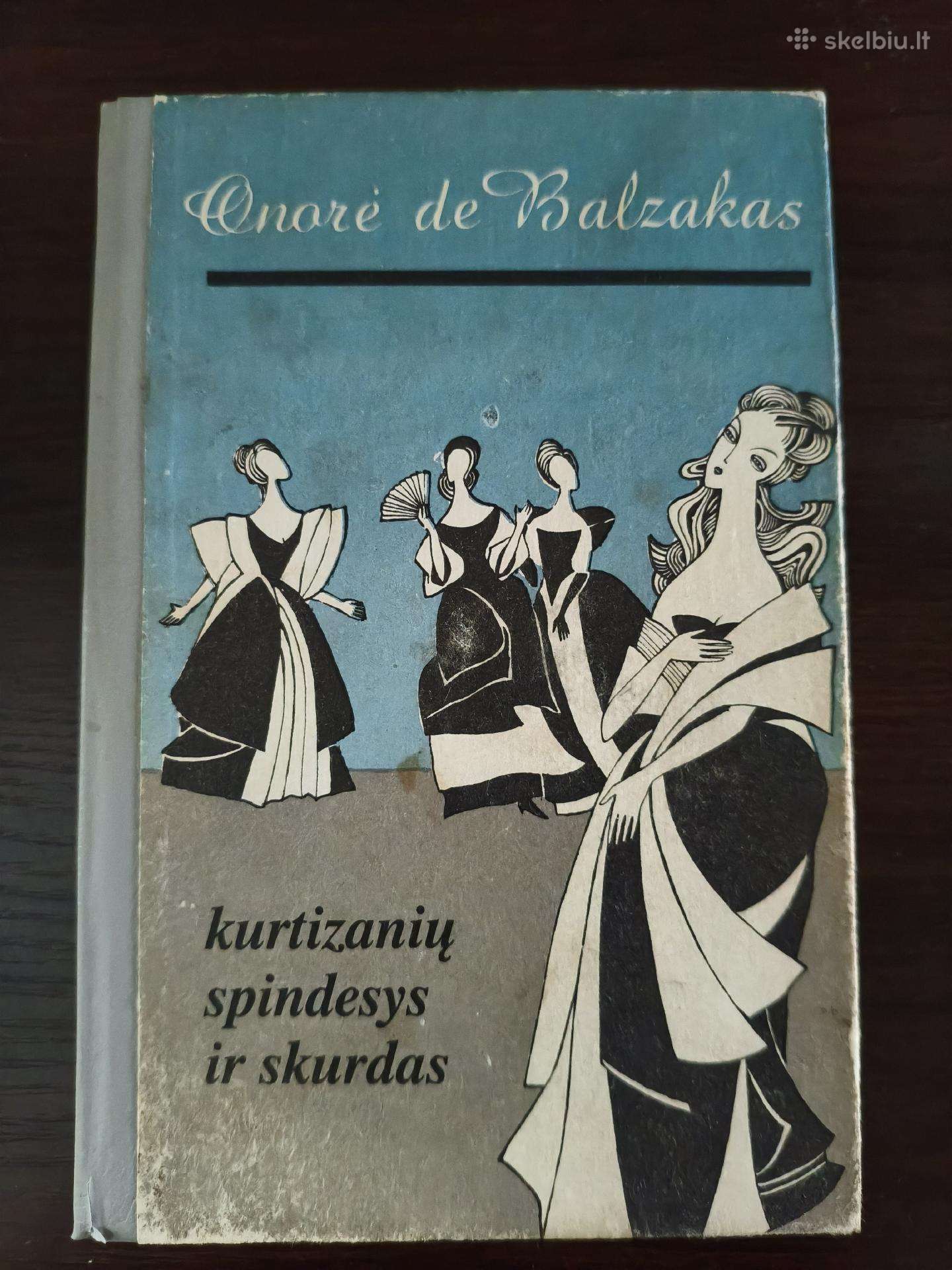 Onorė Balzakas "Kurtizanių spindesys ir skurdas"