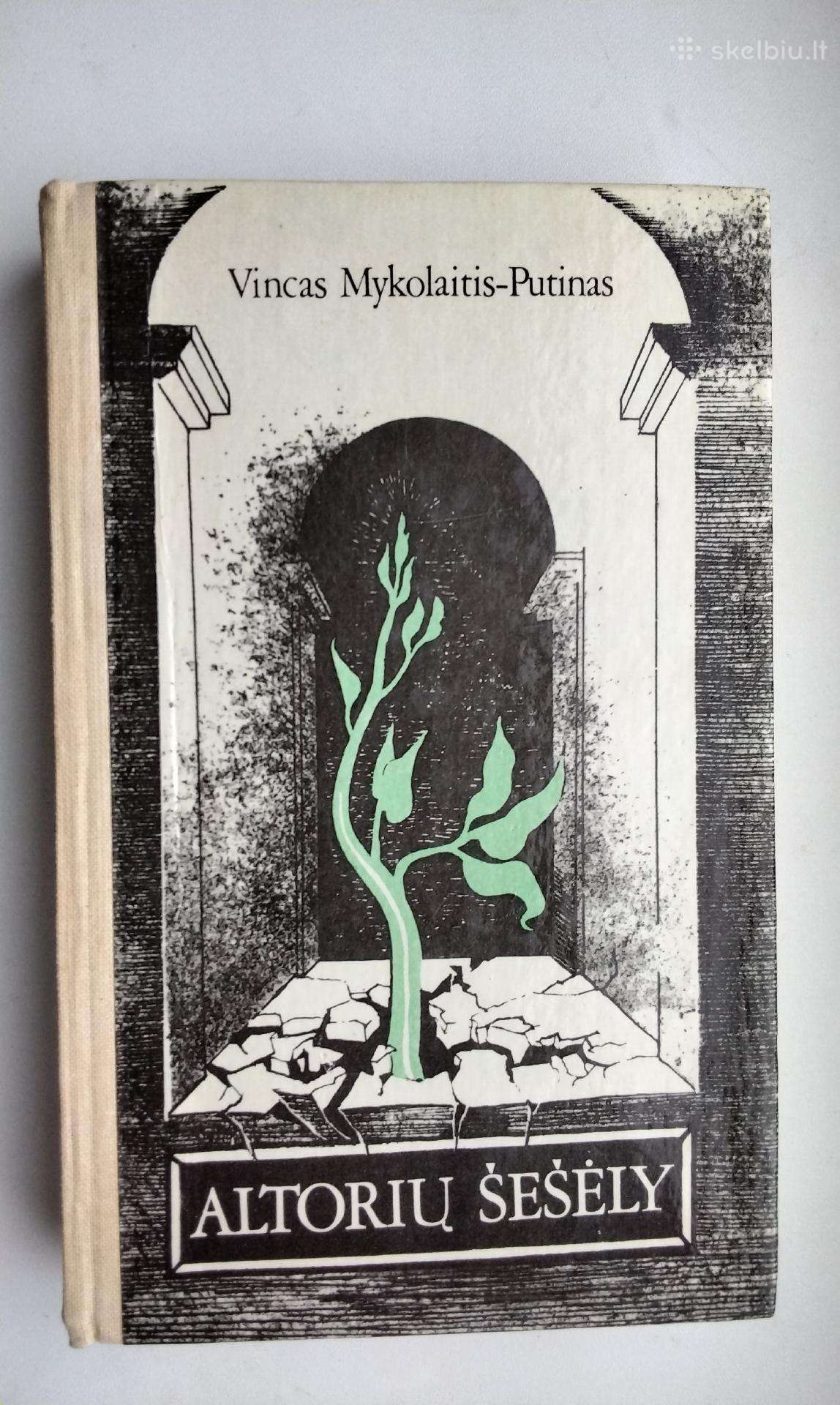 V. Mykolaitis - Putinas. Altorių šešėly. 1983 m. l