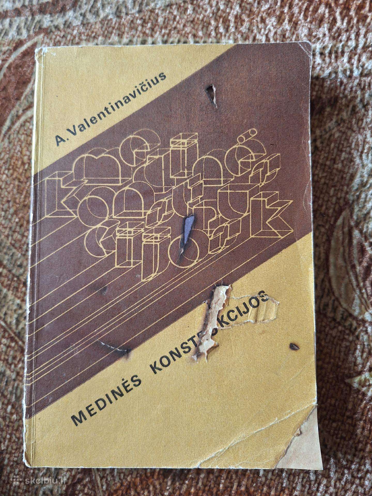 Medinės konstrukcijos. A. Valentinavičius