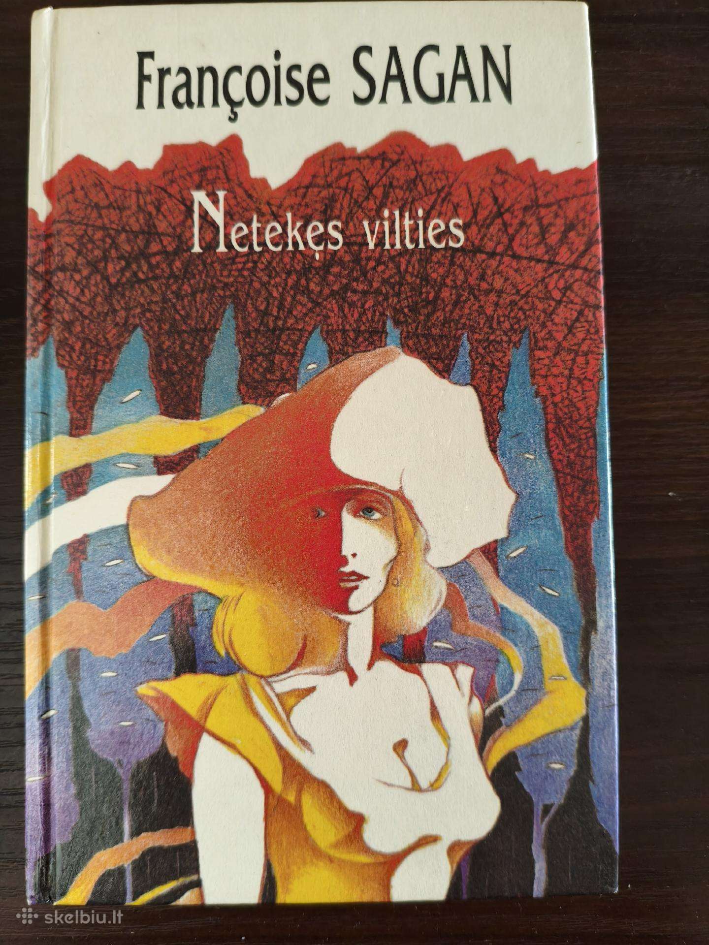 Francoise Sagan "Netekęs vilties"