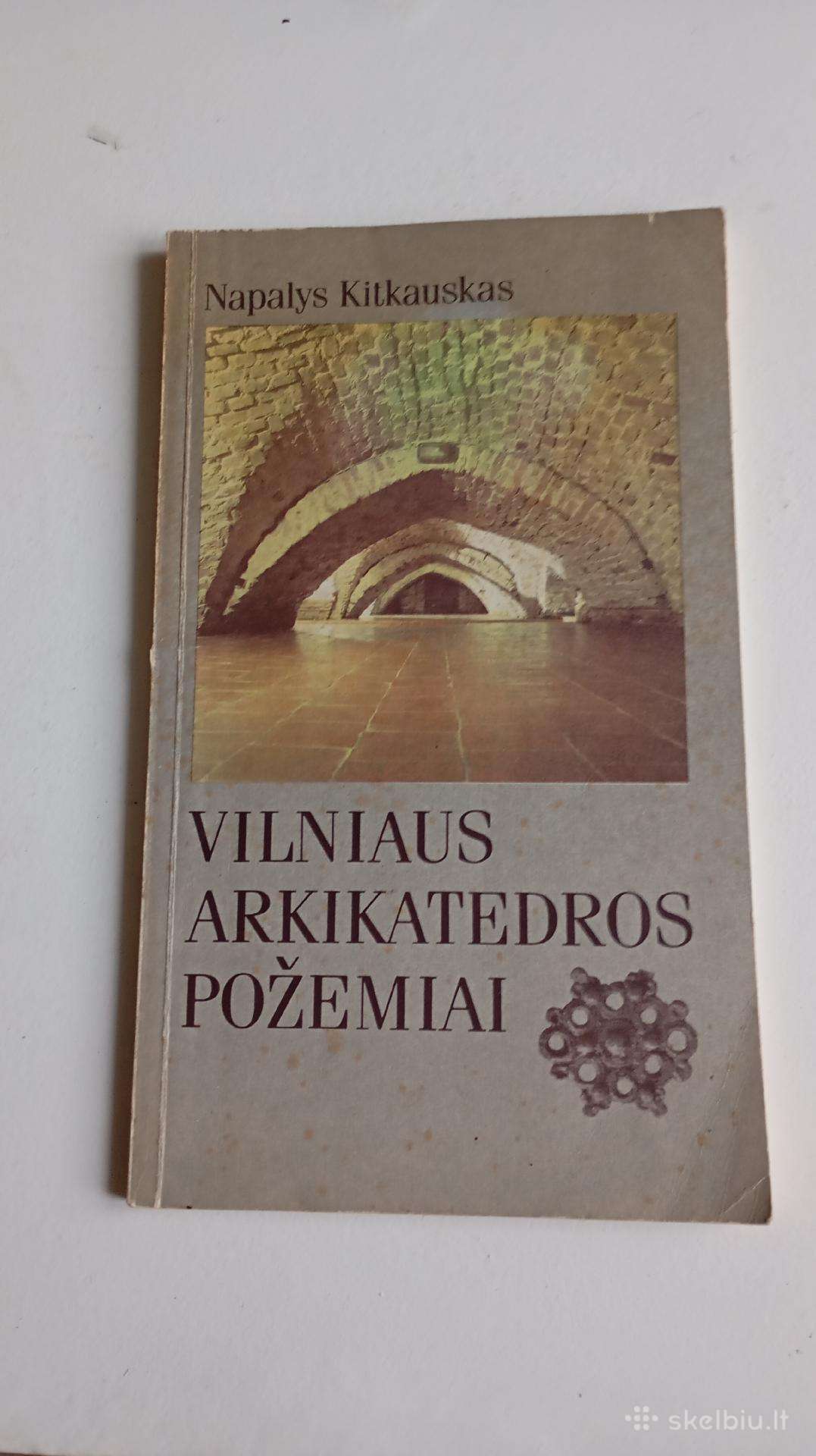 Vilniaus arkikatedros požemiai“,