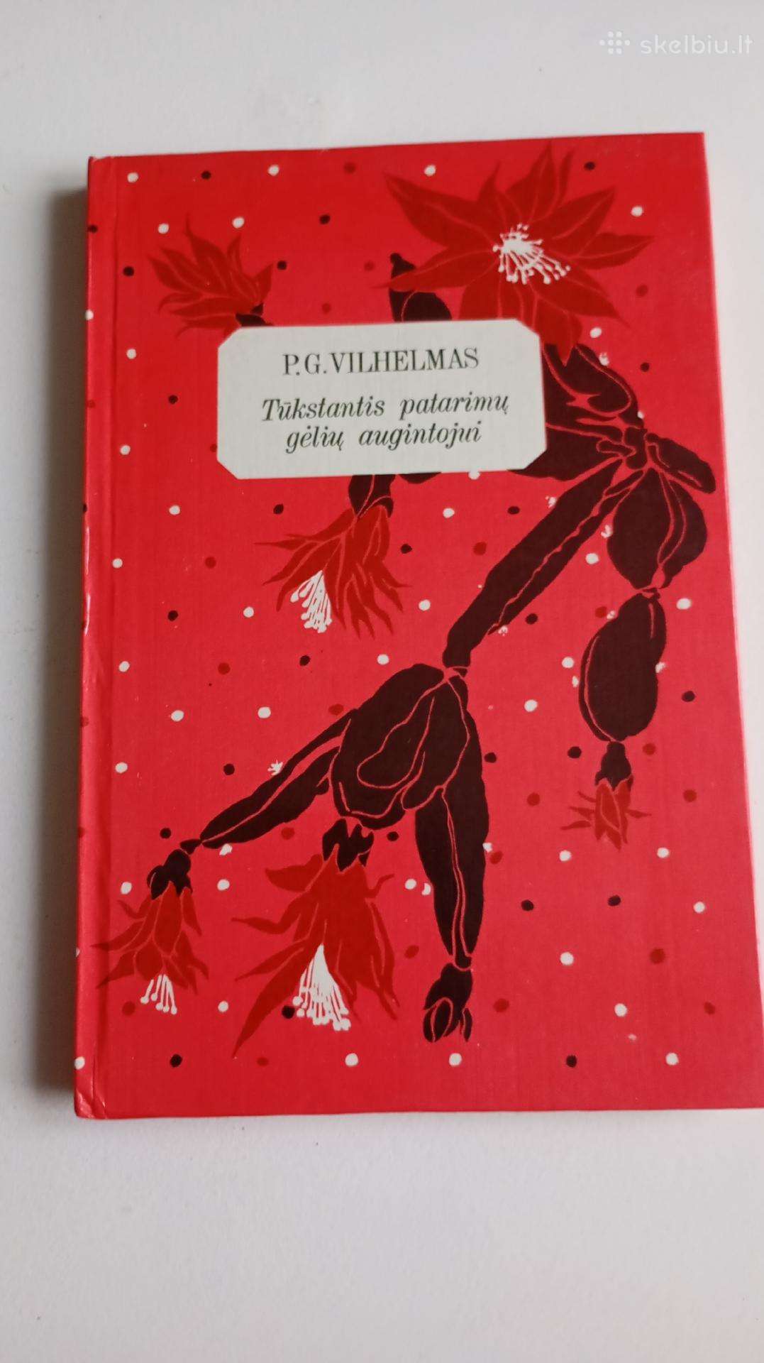 Tūkstantis patarimų gėlių augintojui“,