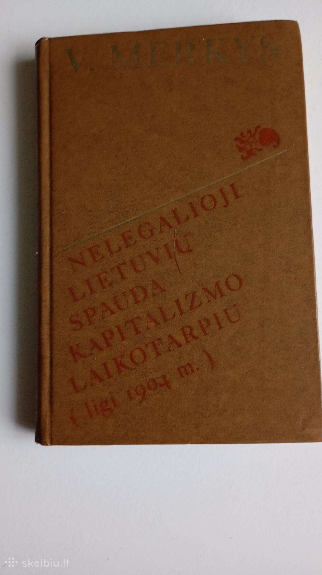 Nelegalioji lietuvių spauda kapitalizmo laikotarpi