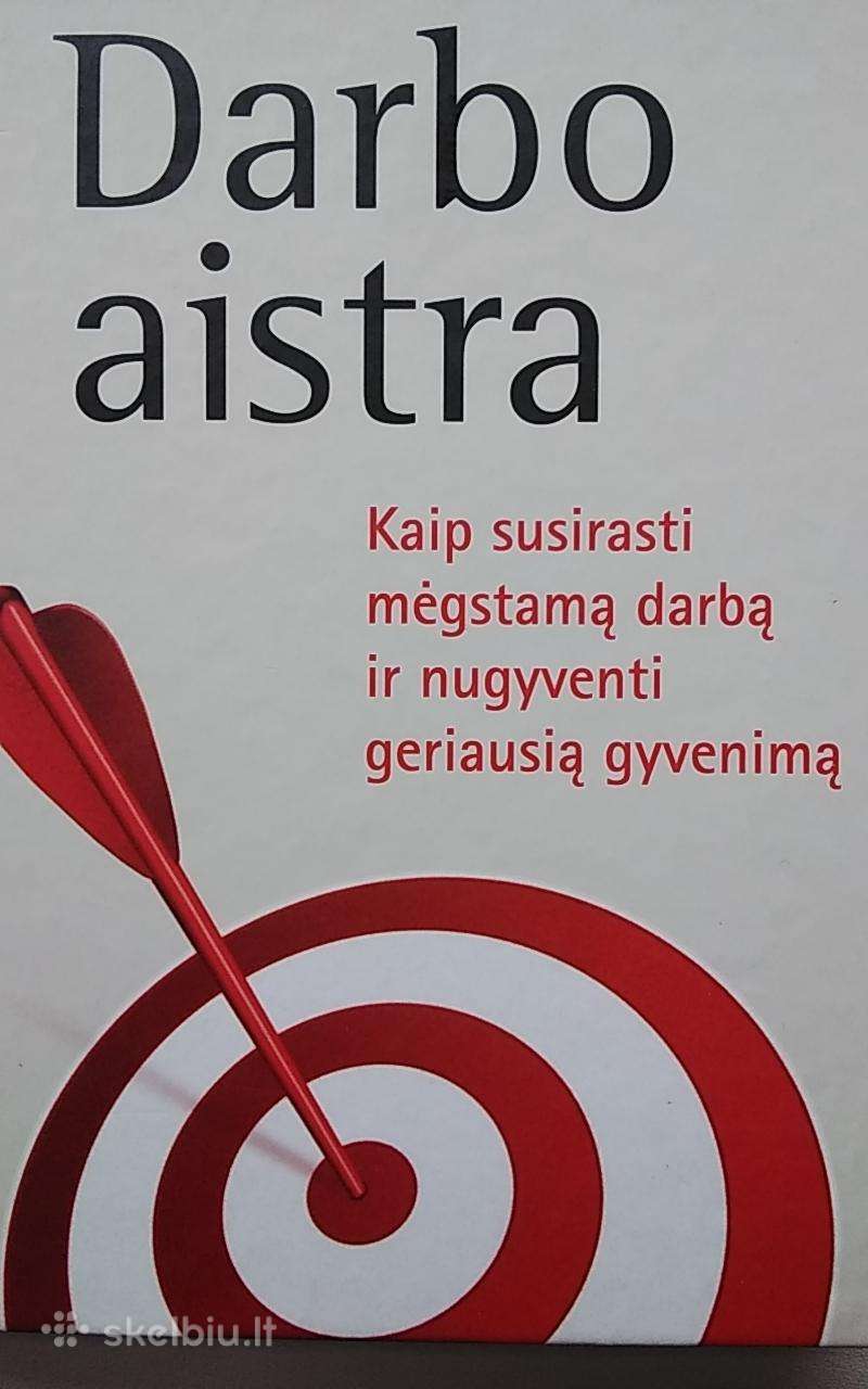 Darbo aistra: kaip susirasti mėgstamą darbą