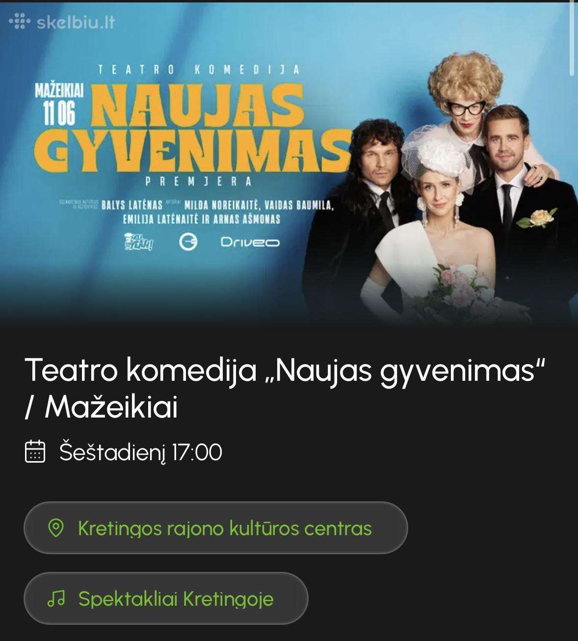 Teatro komedija „Naujas gyvenimas“ / Mažeikiai