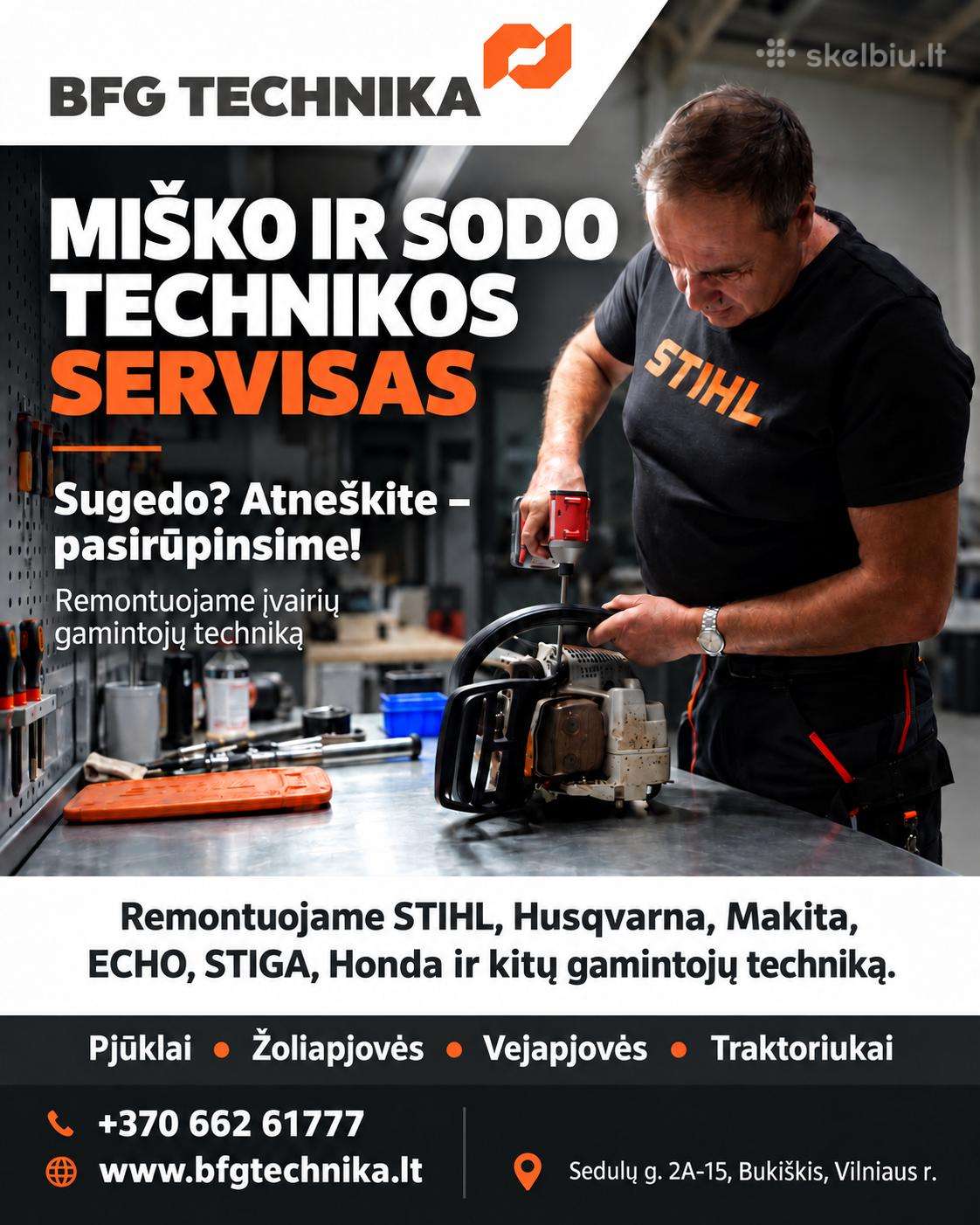 Miško ir sodo technikos remontas Vilniuje