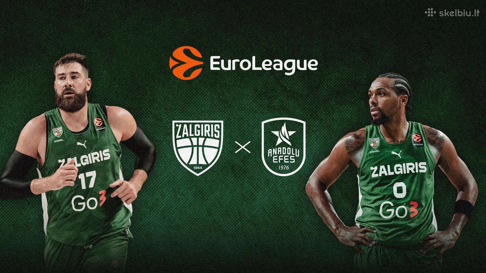 2 biliet. Žalgiris-anadolu Efes