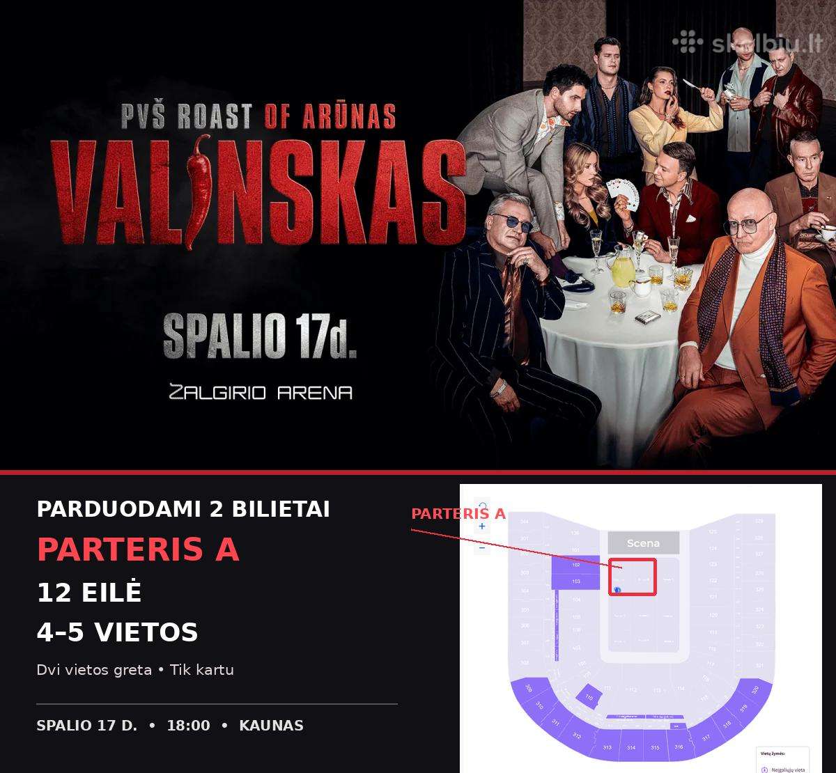 Pvš Roast of Valinskas 2 bilietai, parteris A